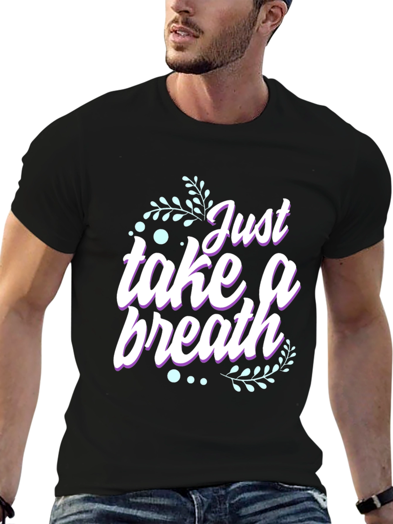 Just Take a Breath Graphic T-Shirt