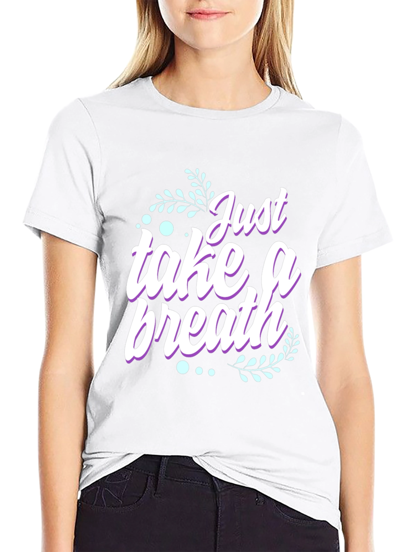 Just Take a Breath Graphic T-Shirt