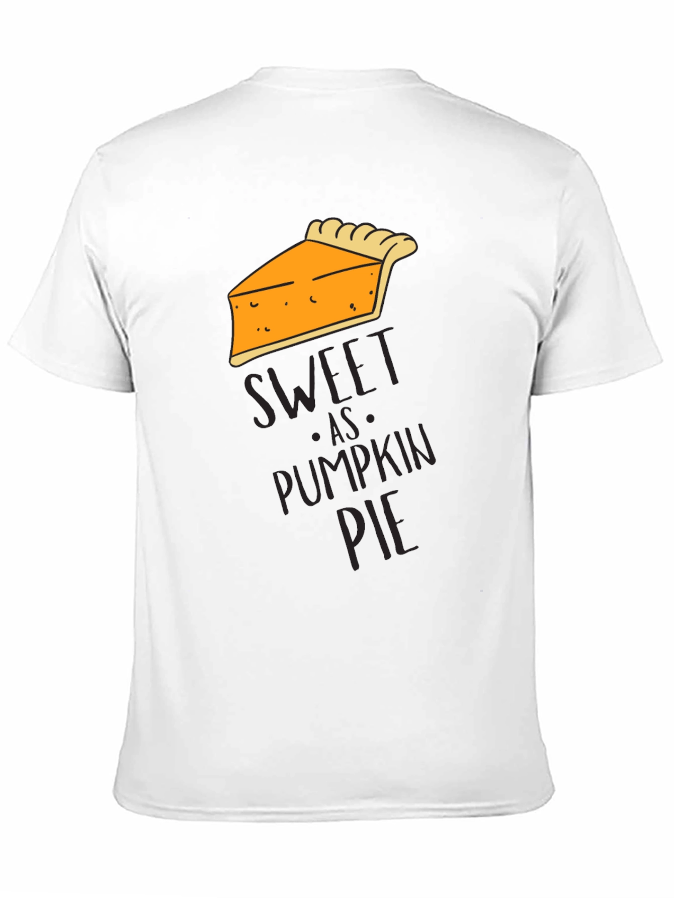Sweet as Pumpkin Pie T-Shirt - Funny Thanksgiving Tee