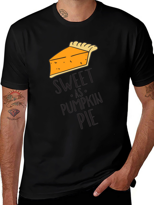 Sweet as Pumpkin Pie T-Shirt - Funny Thanksgiving Tee