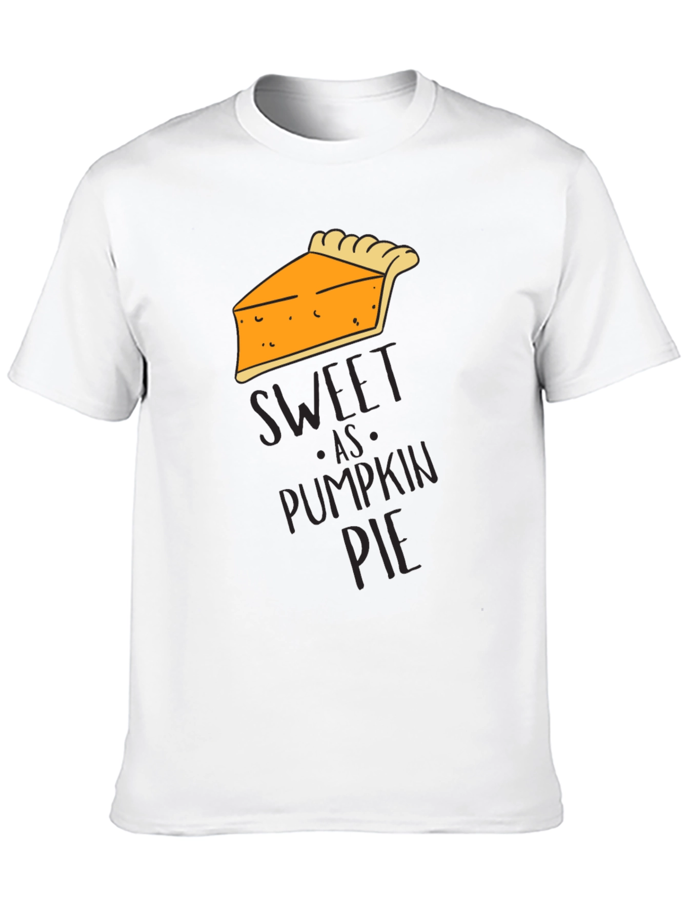 Sweet as Pumpkin Pie T-Shirt - Funny Thanksgiving Tee