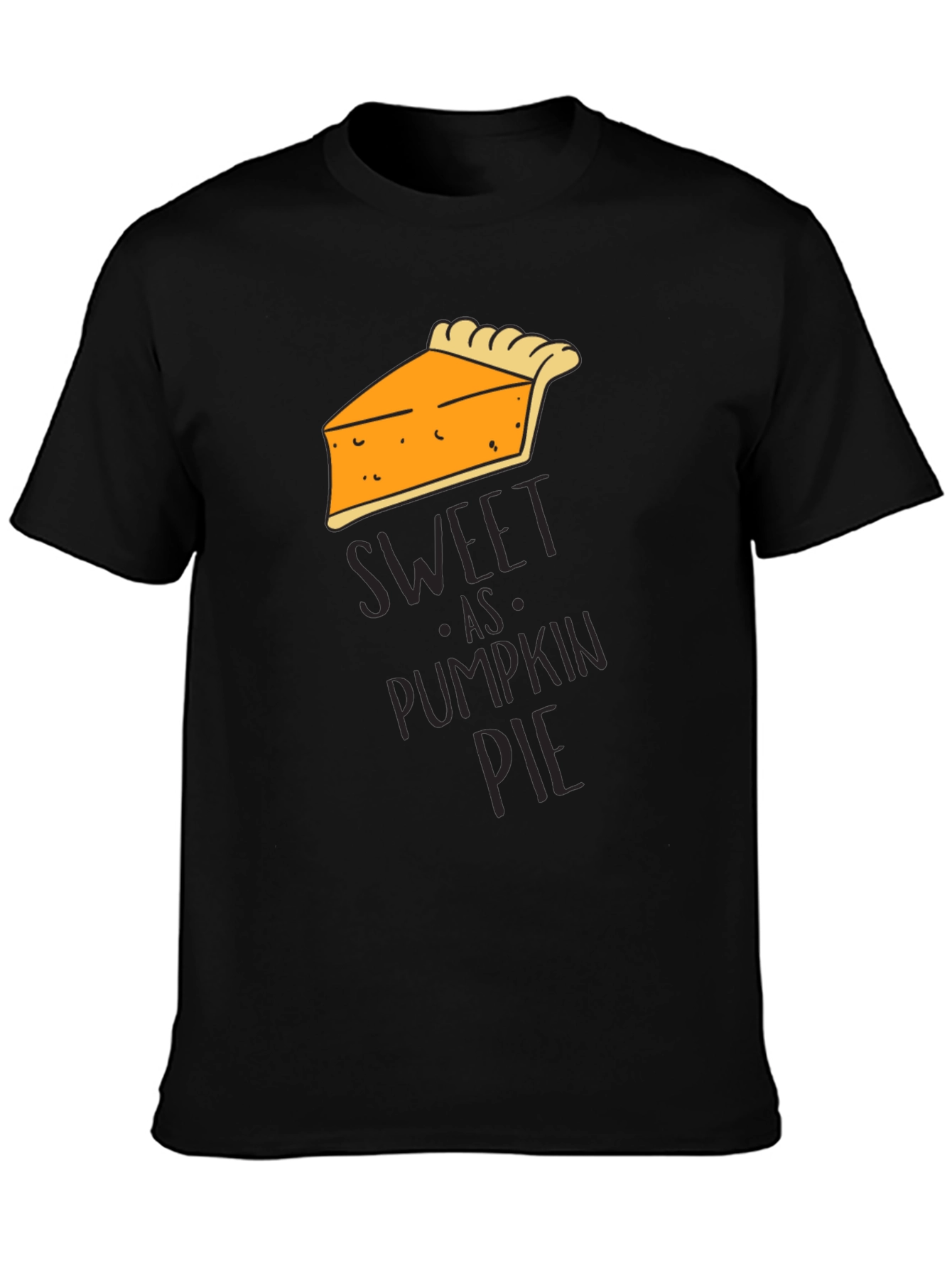 Sweet as Pumpkin Pie T-Shirt - Funny Thanksgiving Tee