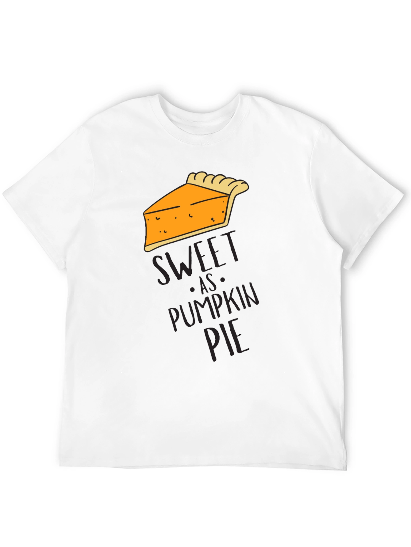 Sweet as Pumpkin Pie T-Shirt - Funny Thanksgiving Tee