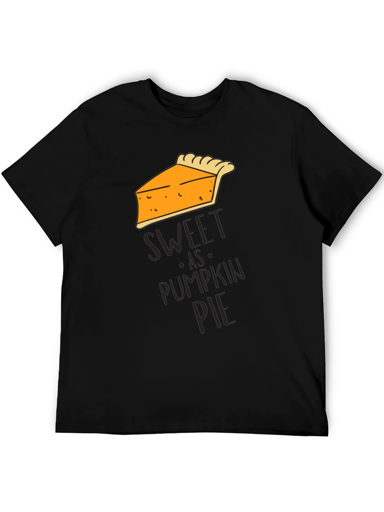 Sweet as Pumpkin Pie T-Shirt - Funny Thanksgiving Tee