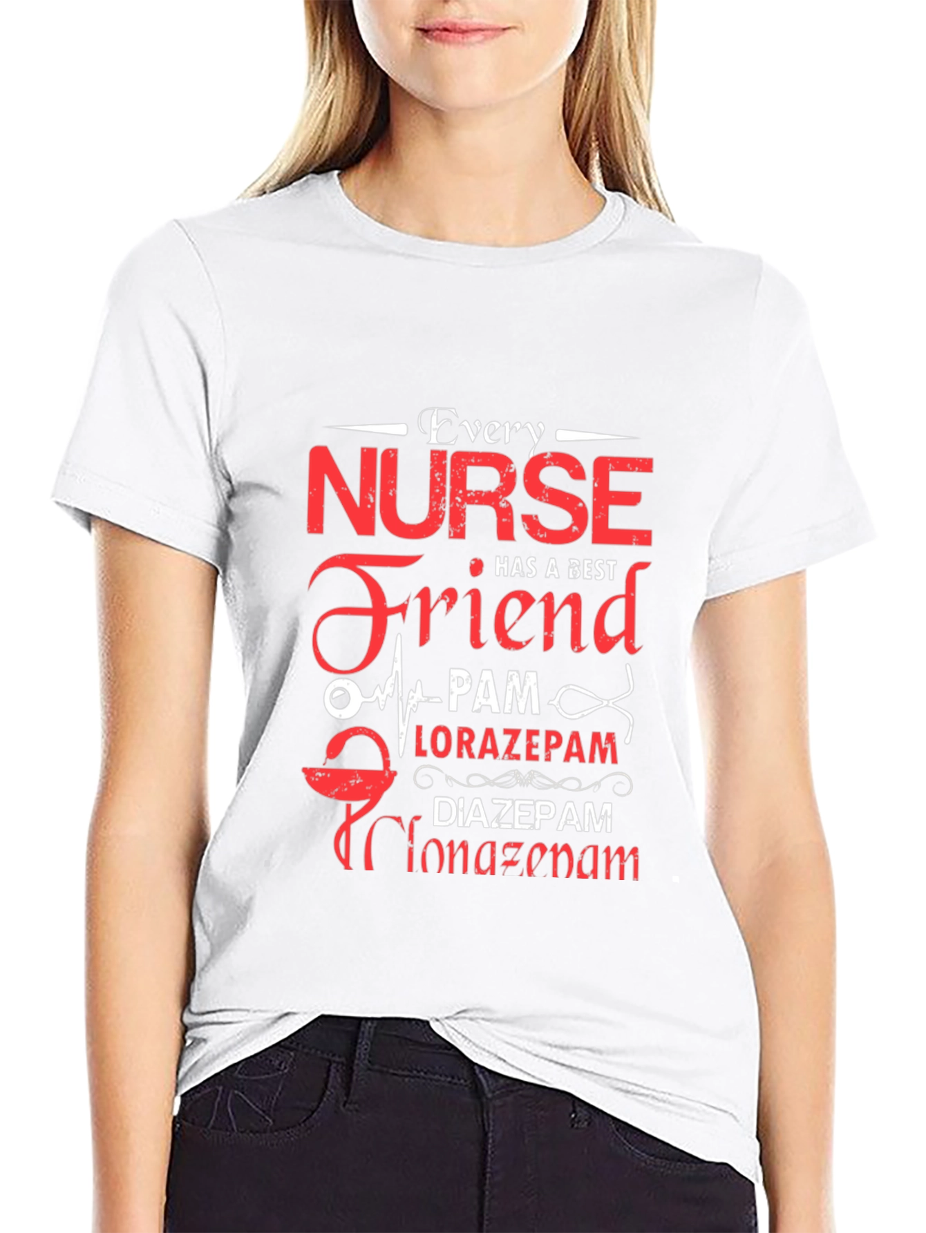 Nurse Friend Shirt - PAM Lorazepam Diazepam Clonazepam