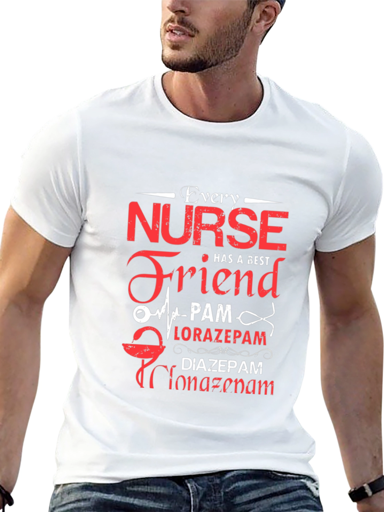 Nurse Friend Shirt - PAM Lorazepam Diazepam Clonazepam