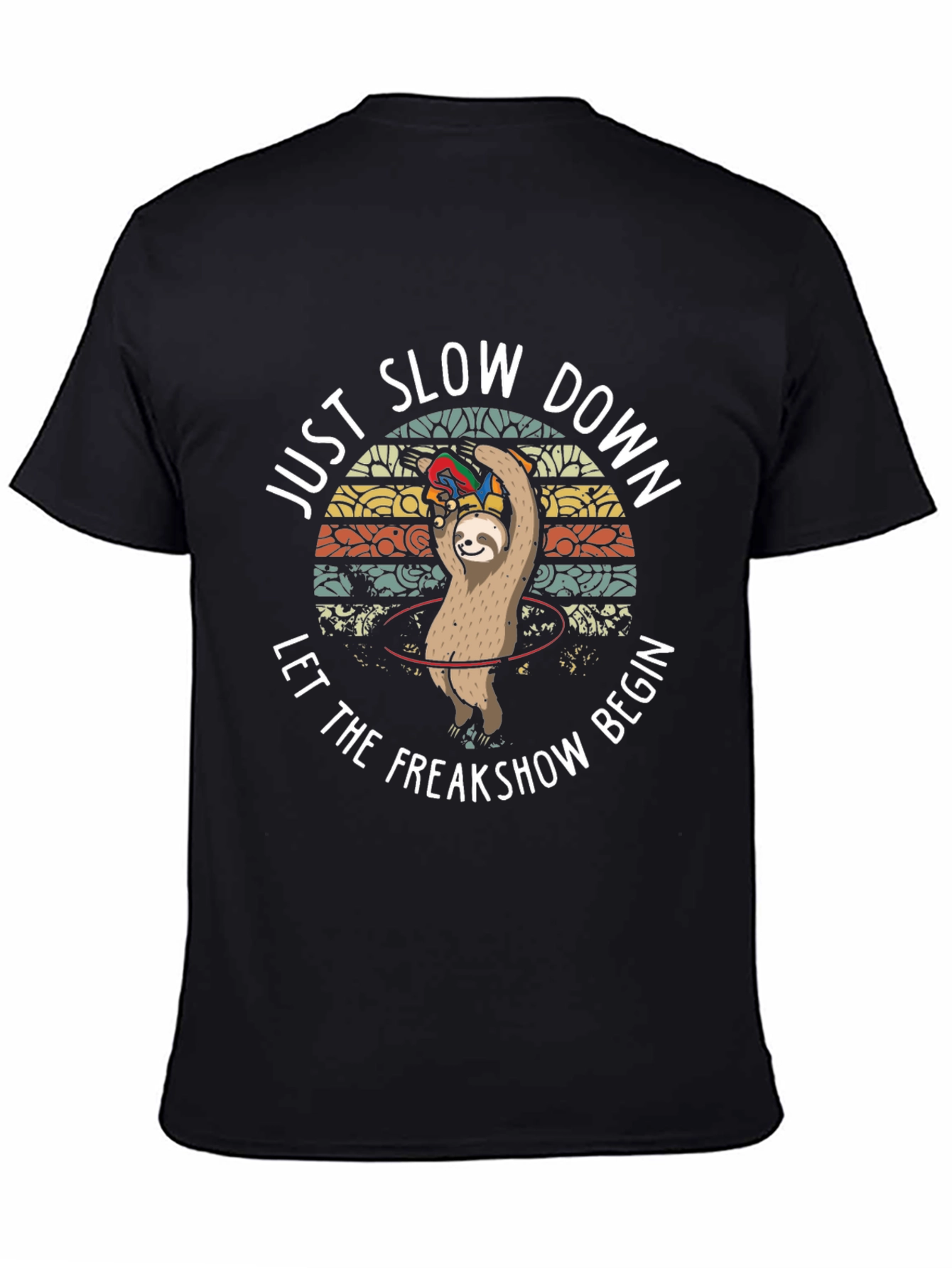 Just Slow Down Sloth T-Shirt
