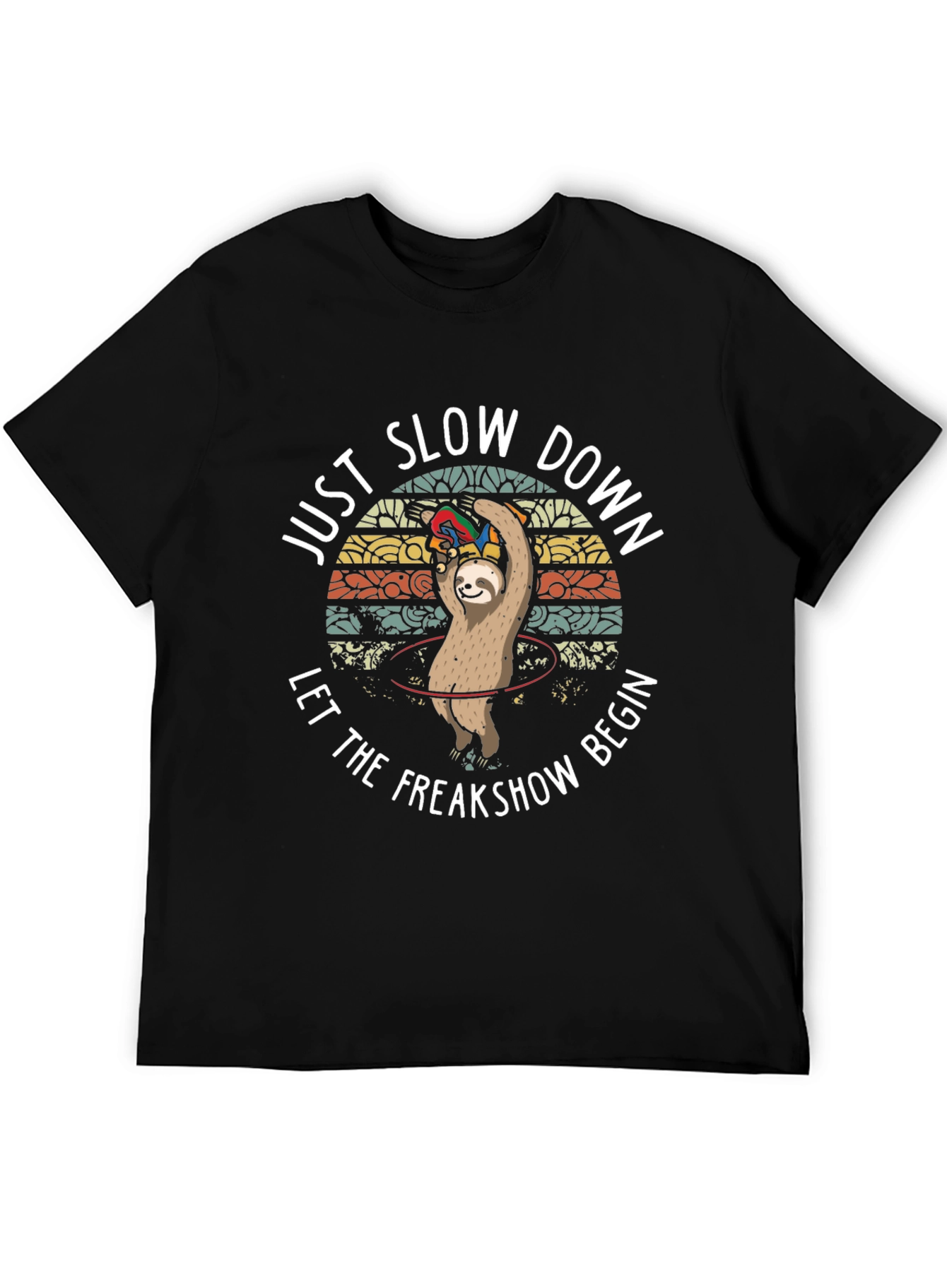 Just Slow Down Sloth T-Shirt