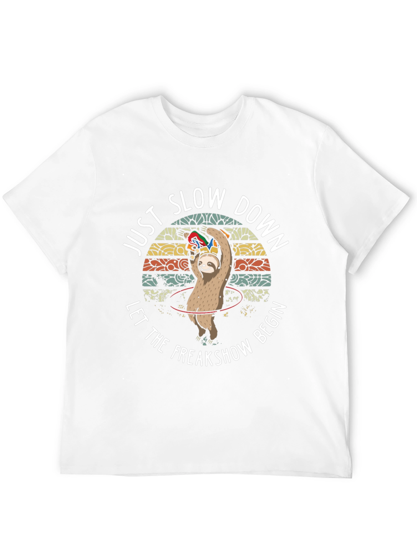 Just Slow Down Sloth T-Shirt