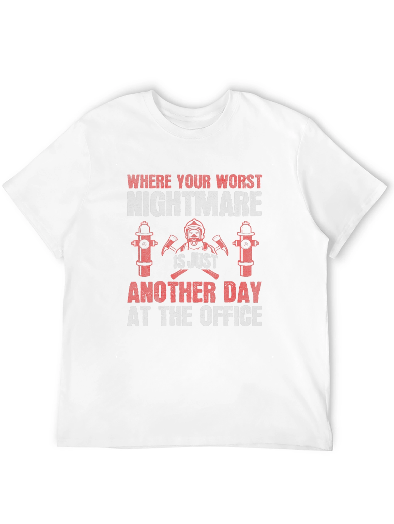Firefighter Nightmare Office T-Shirt