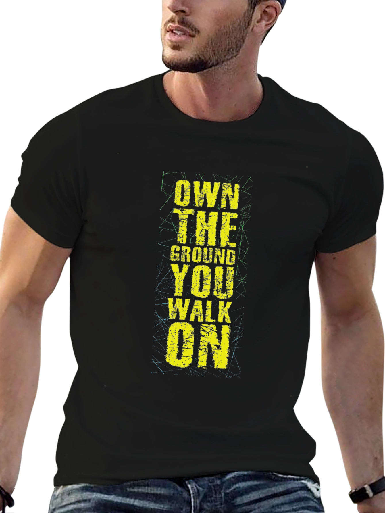 Own The Ground You Walk On - Graphic Tee