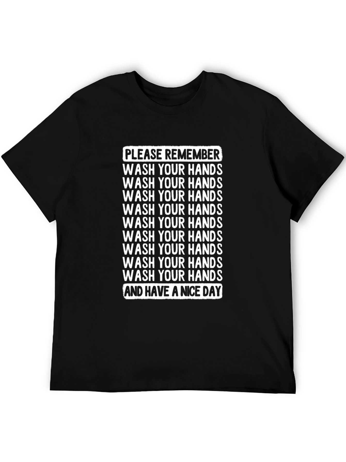 Wash Your Hands Reminder T-Shirt