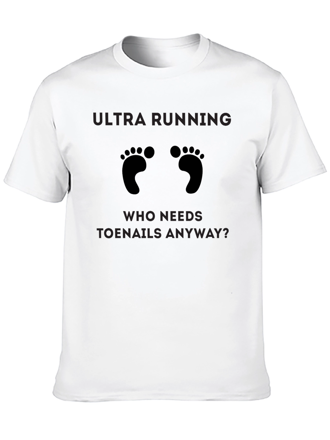Ultra Running Humor T-Shirt