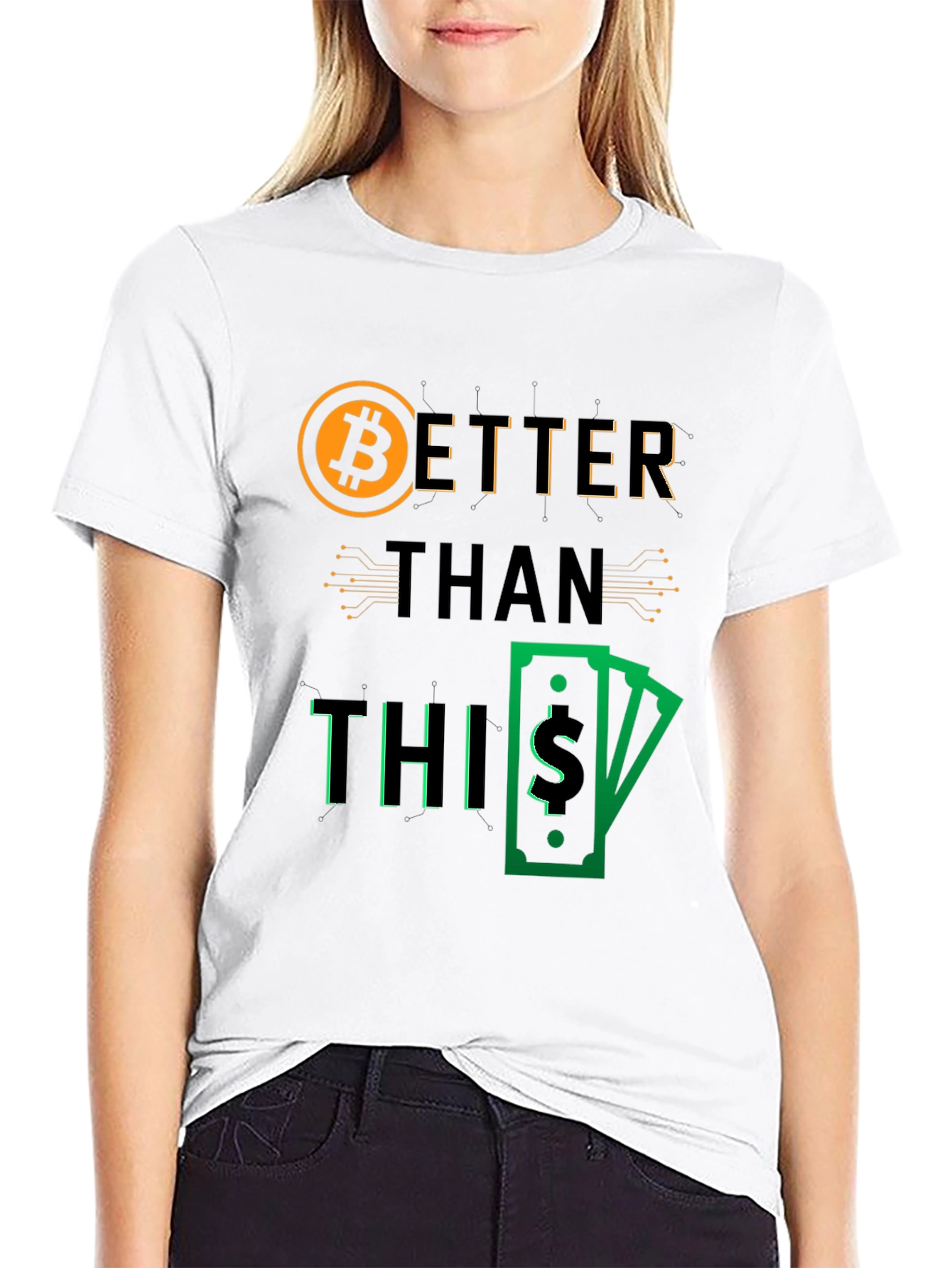 Bitcoin Better Than This Graphic Tee