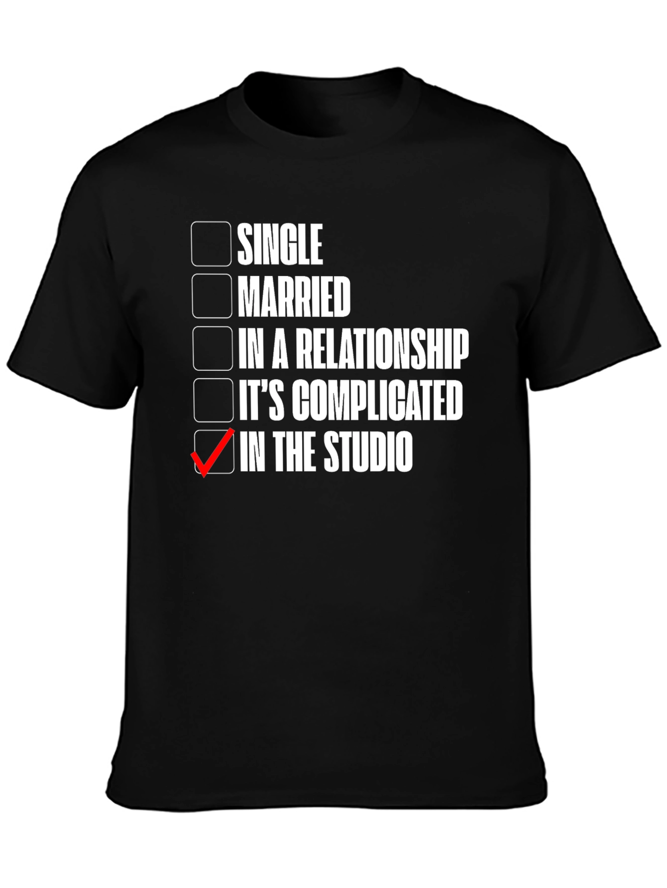 In the Studio Relationship Status T-Shirt
