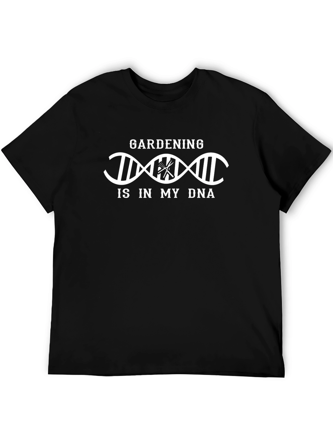 Gardening is in my DNA T-Shirt