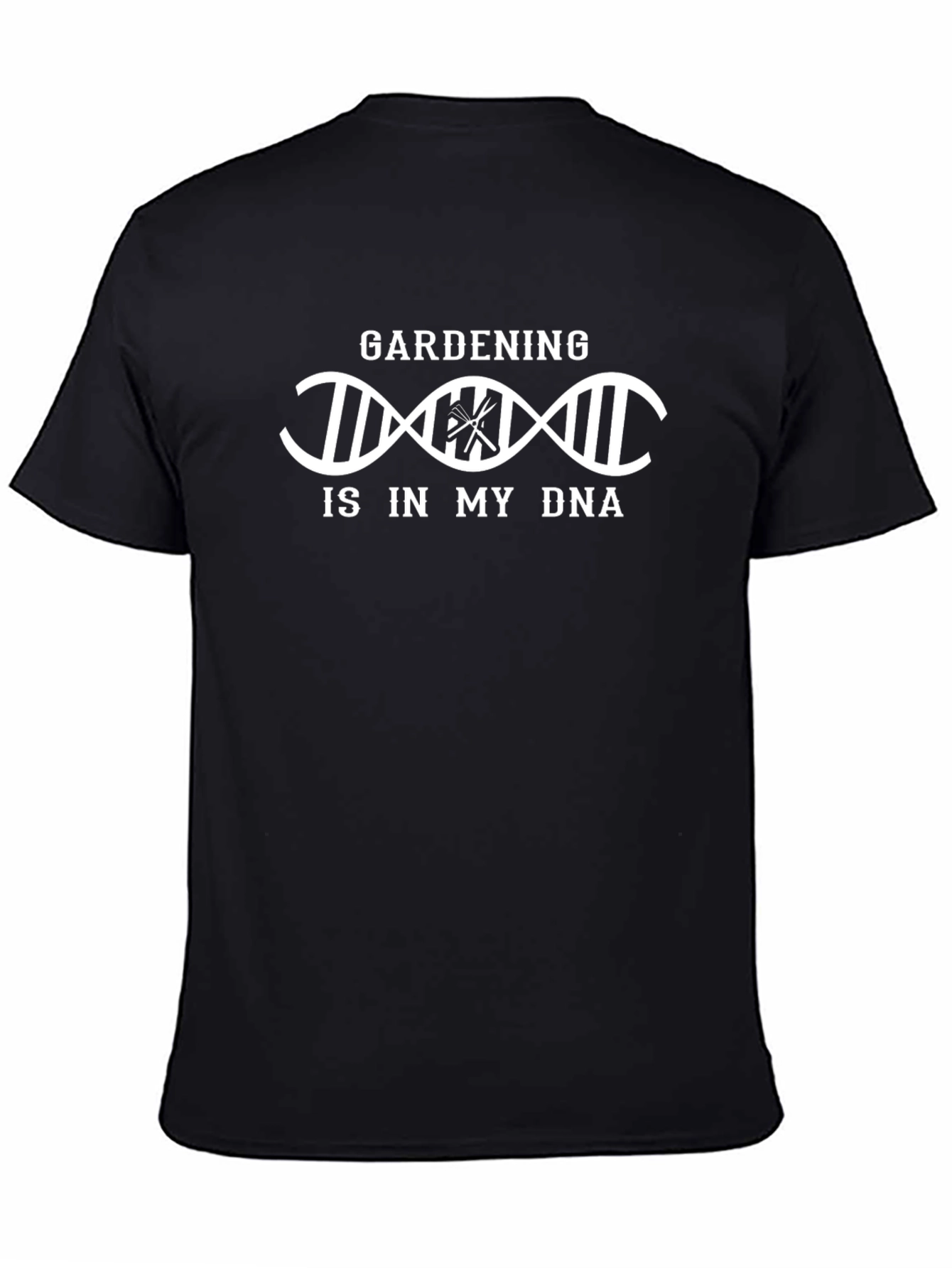 Gardening is in my DNA T-Shirt
