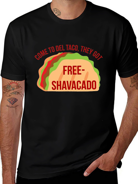 Del Taco Free Shavacado T-Shirt