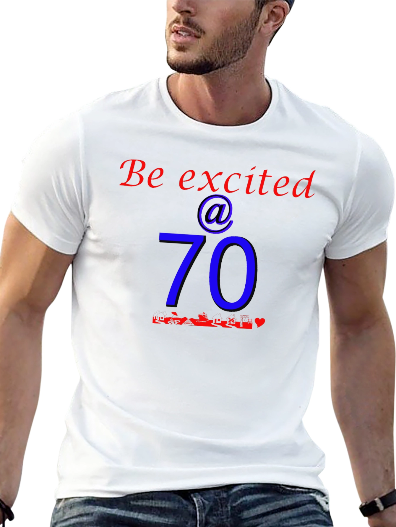 Be Excited at 70 Birthday T-Shirt
