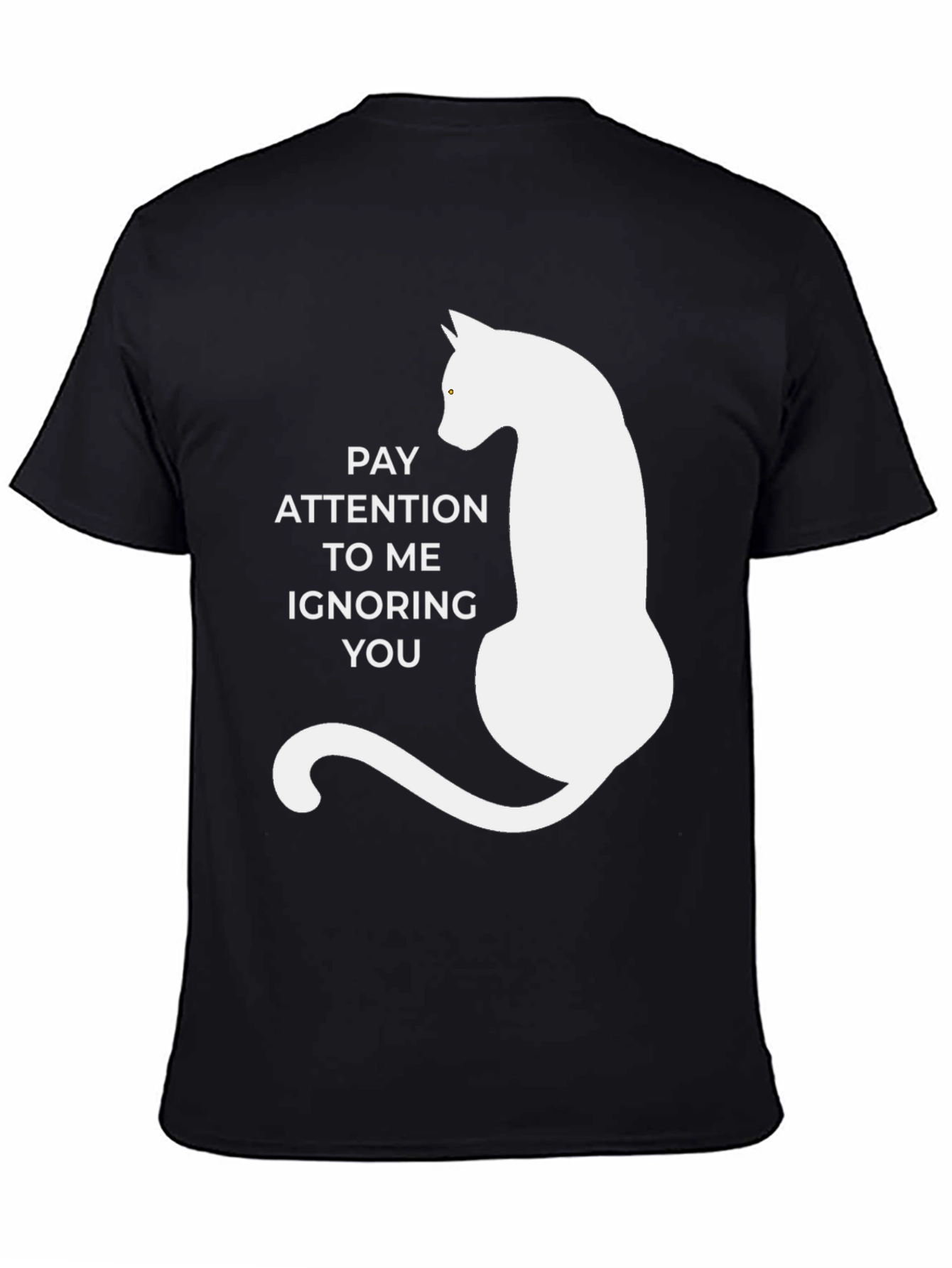 Pay Attention Cat T-Shirt - Humorous Tee