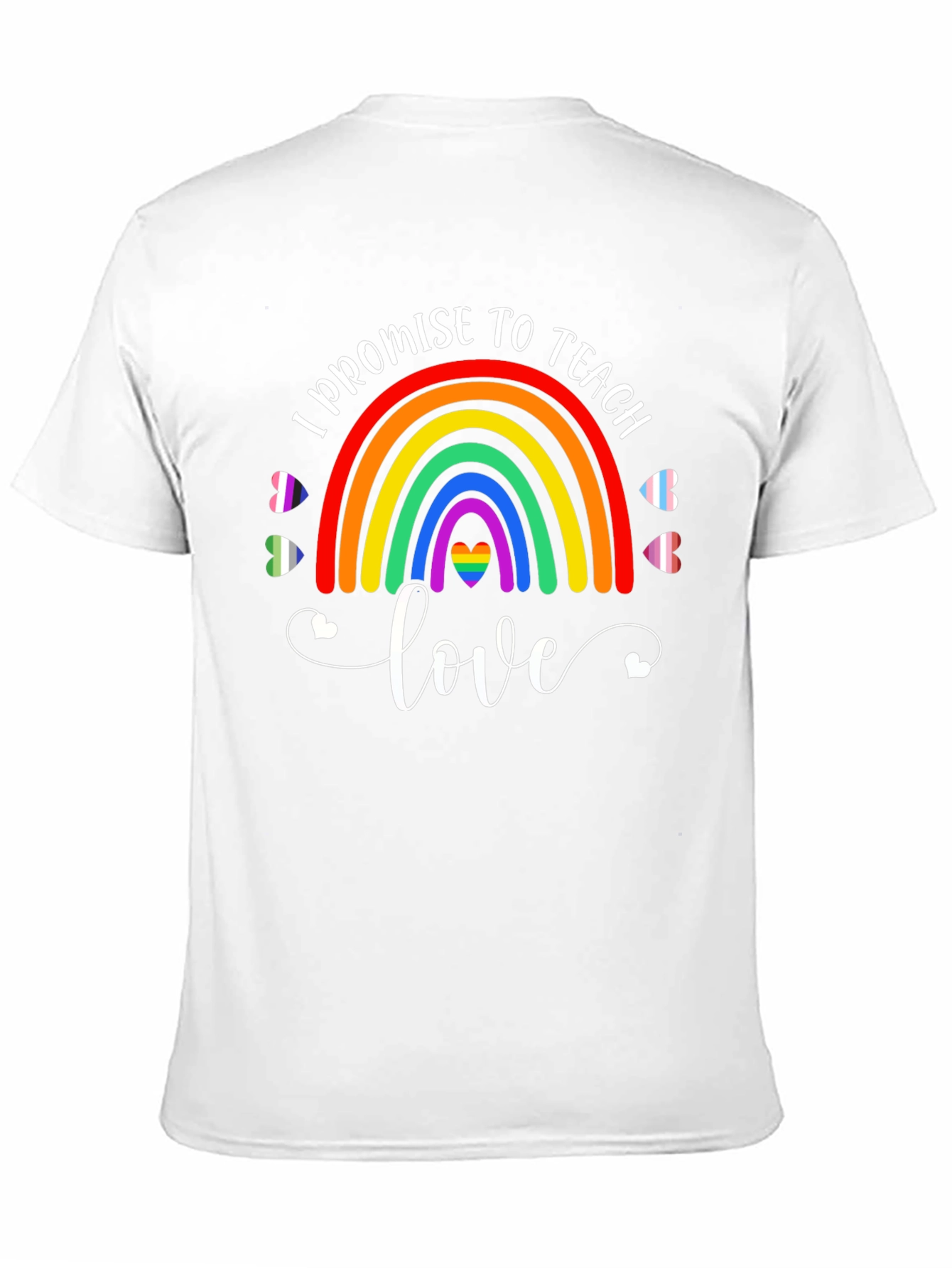 Teach Love Pride T-Shirt