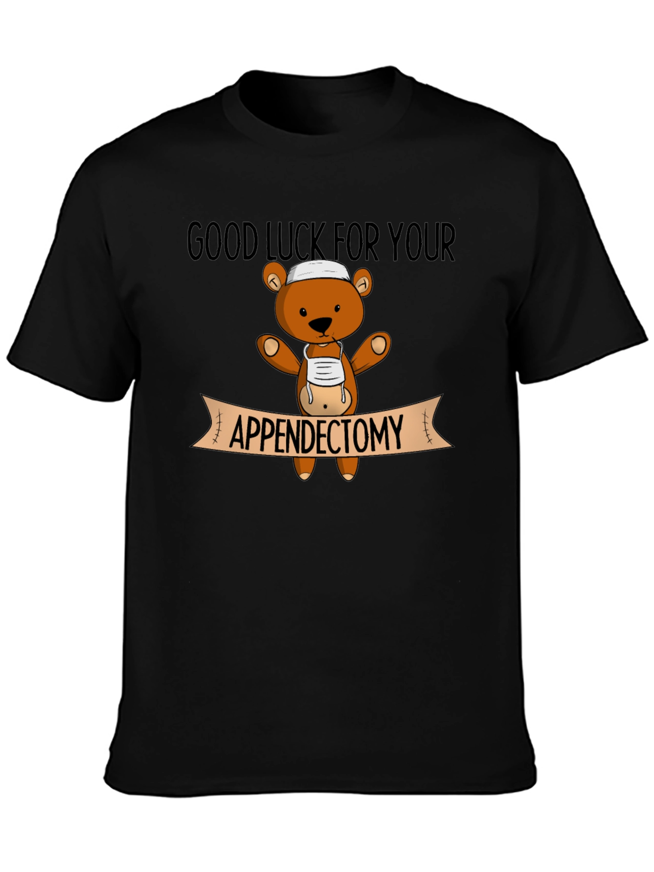 Good Luck Appendectomy Bear T-Shirt