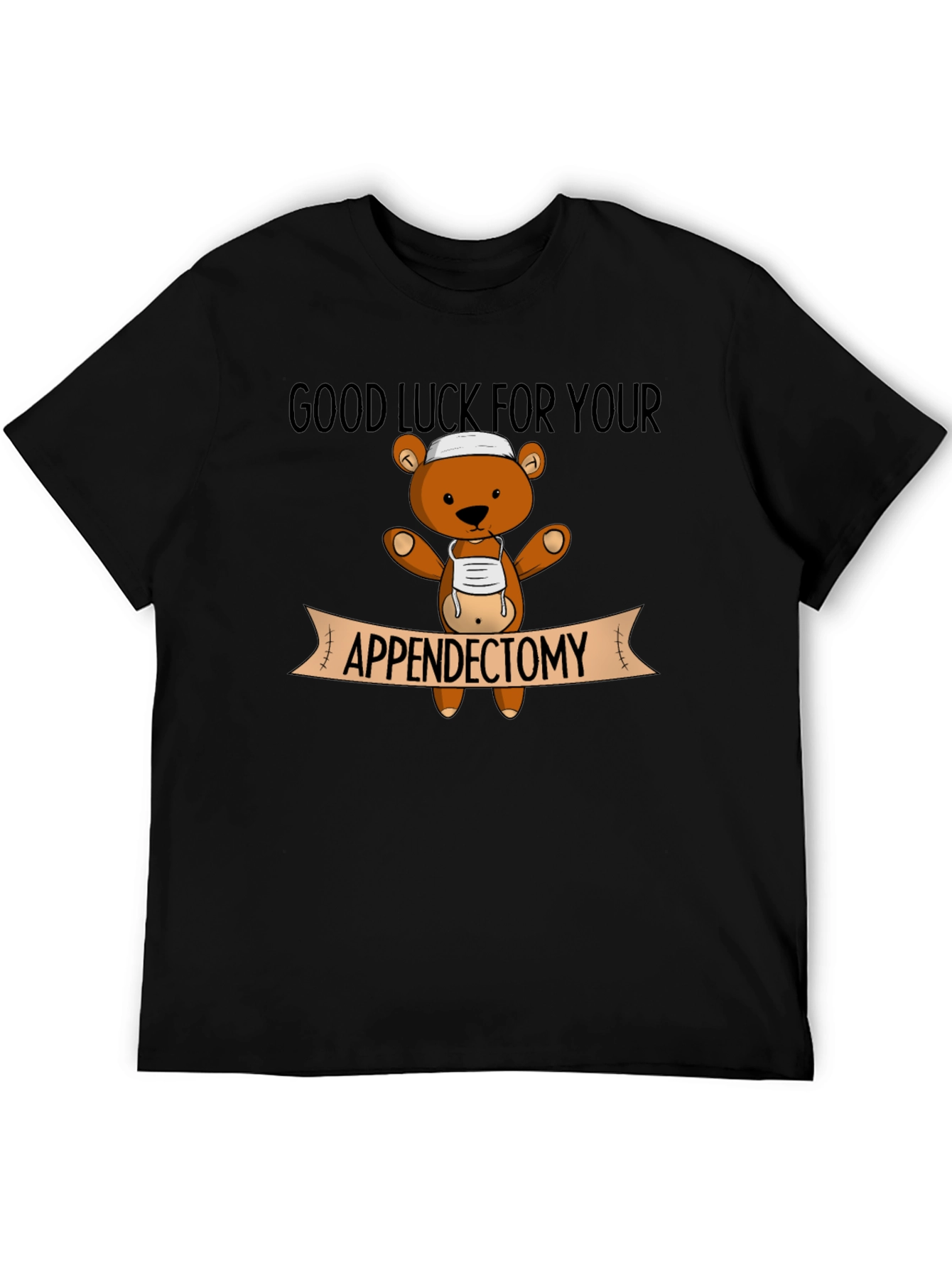 Good Luck Appendectomy Bear T-Shirt