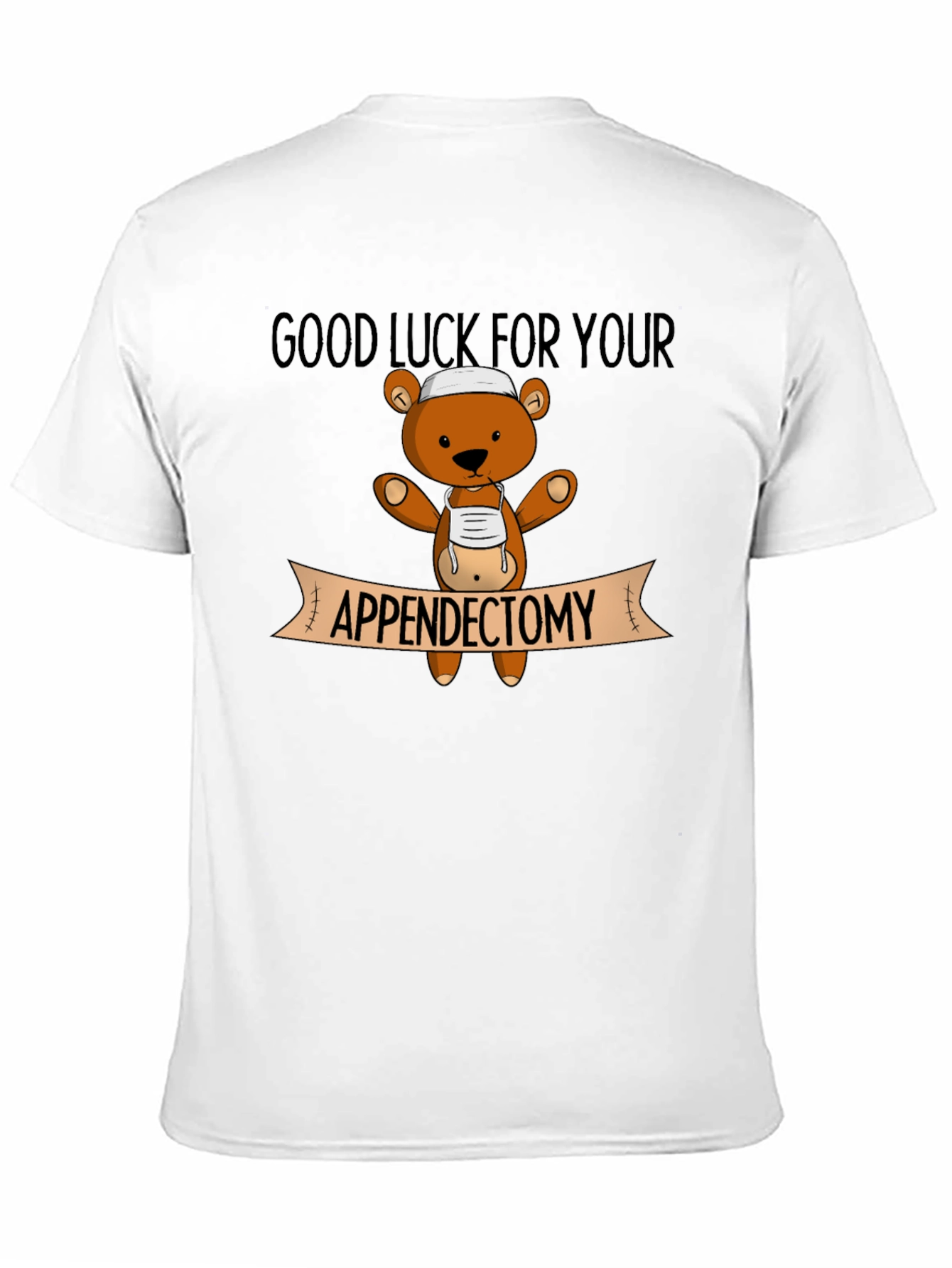 Good Luck Appendectomy Bear T-Shirt