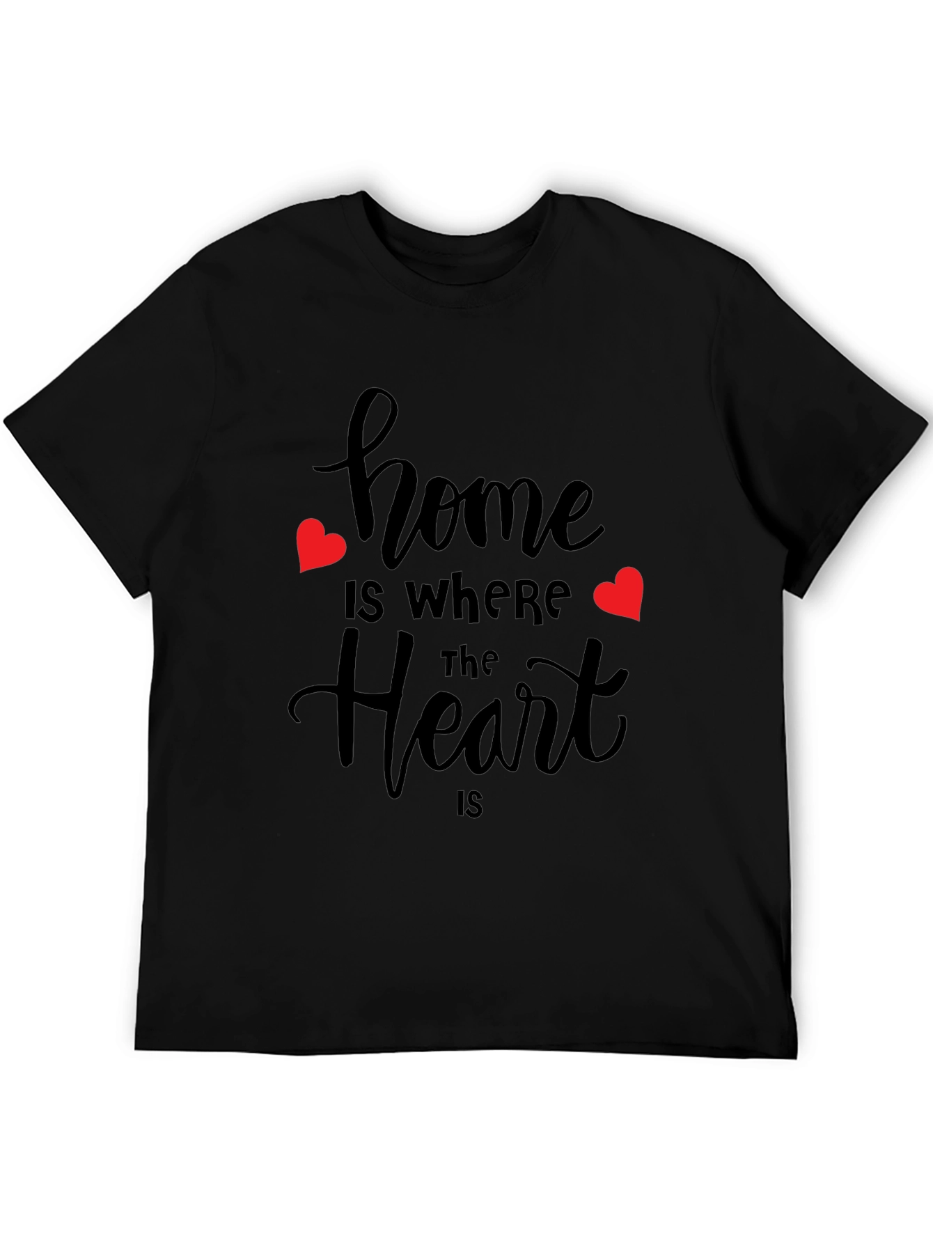 Home is Where the Heart Is T-Shirt