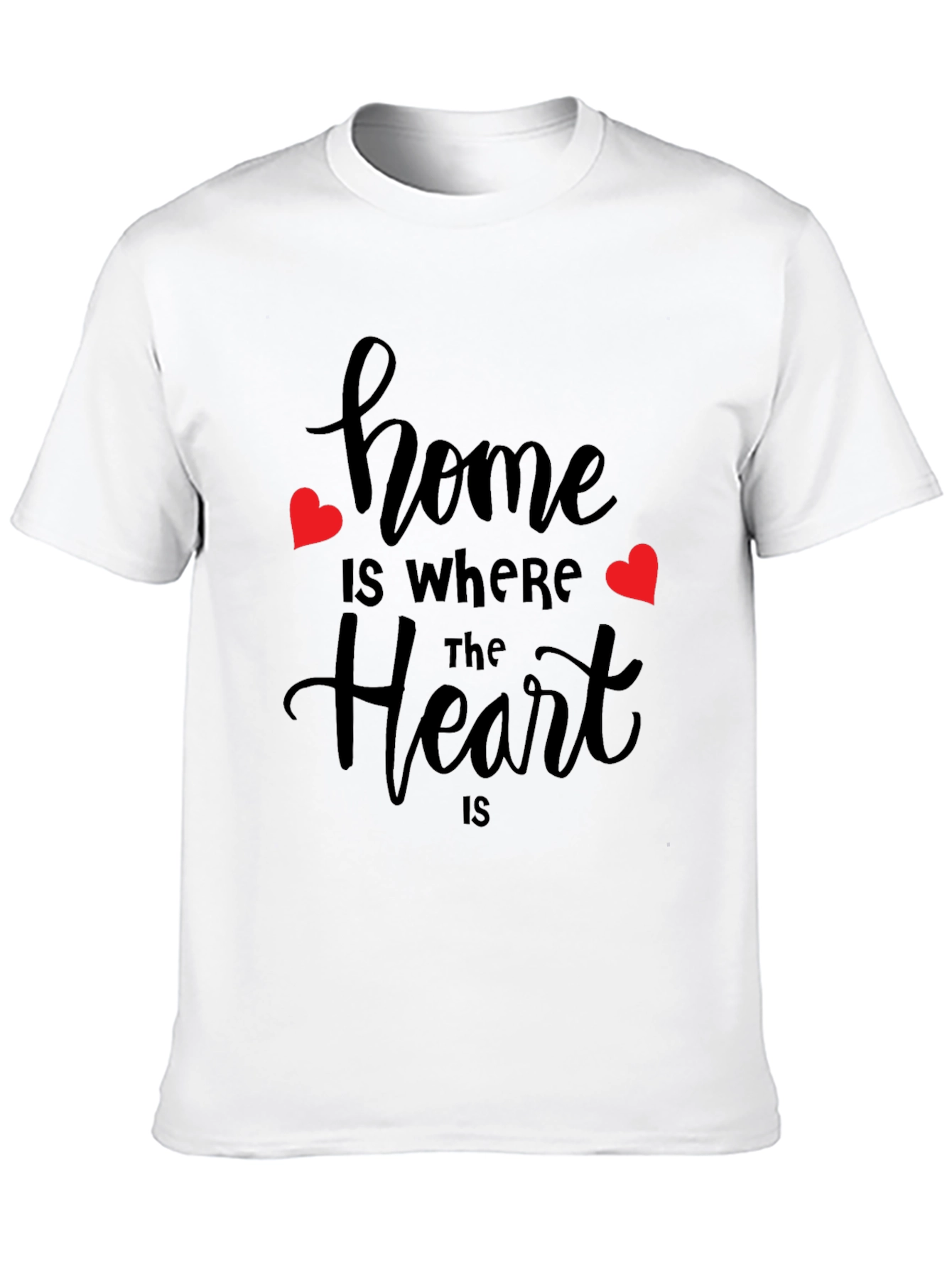 Home is Where the Heart Is T-Shirt