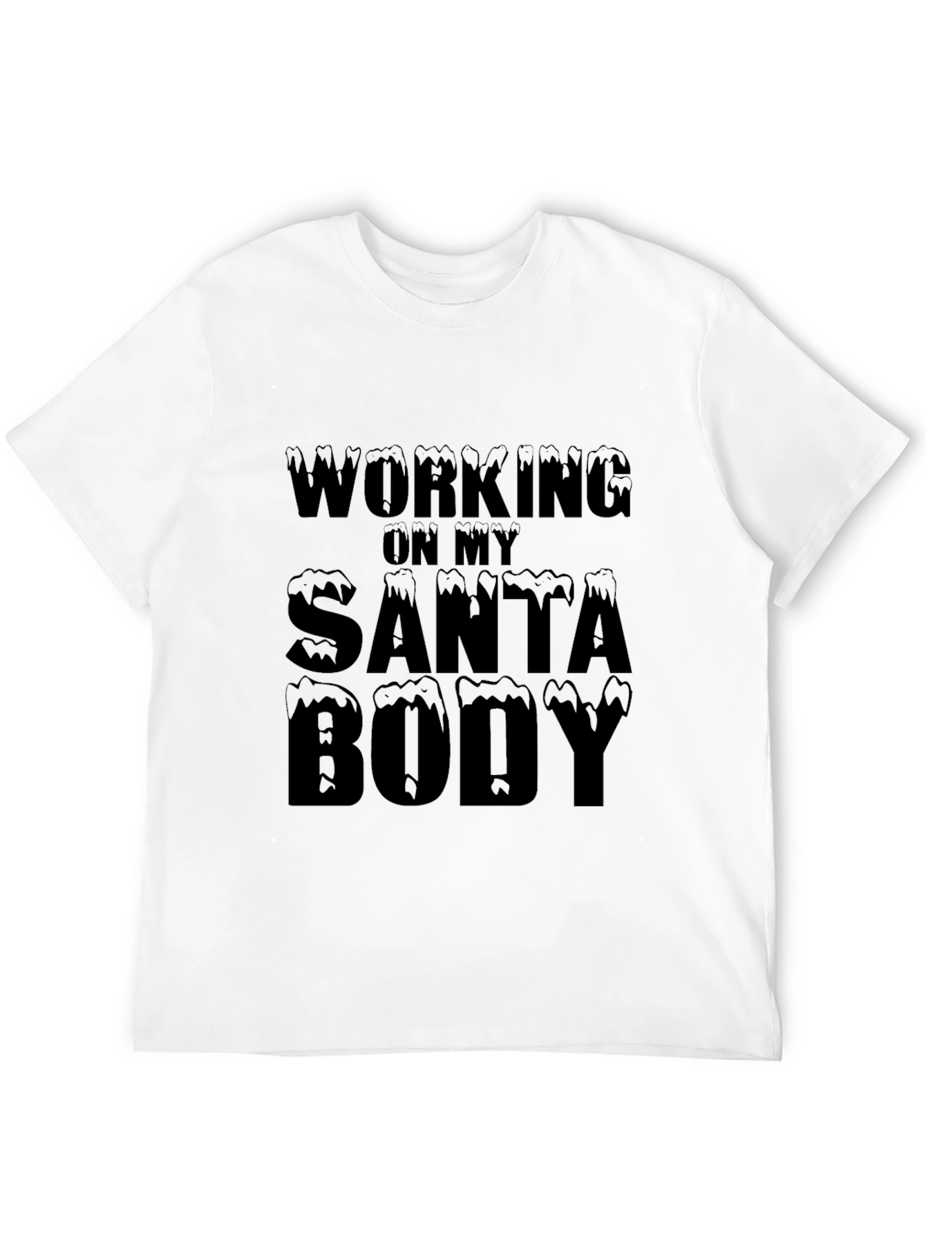 Working On My Santa Body T-Shirt