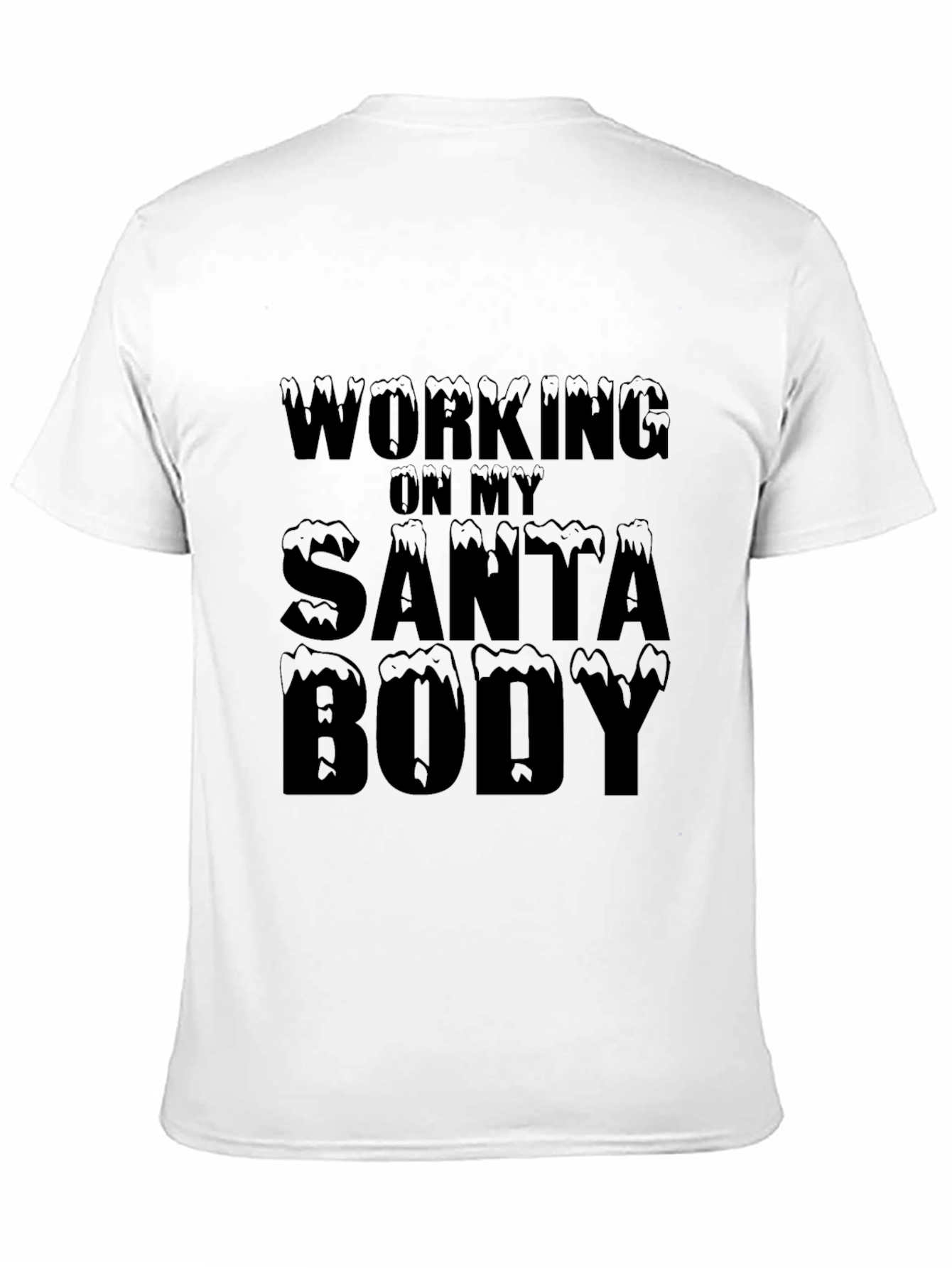 Working On My Santa Body T-Shirt