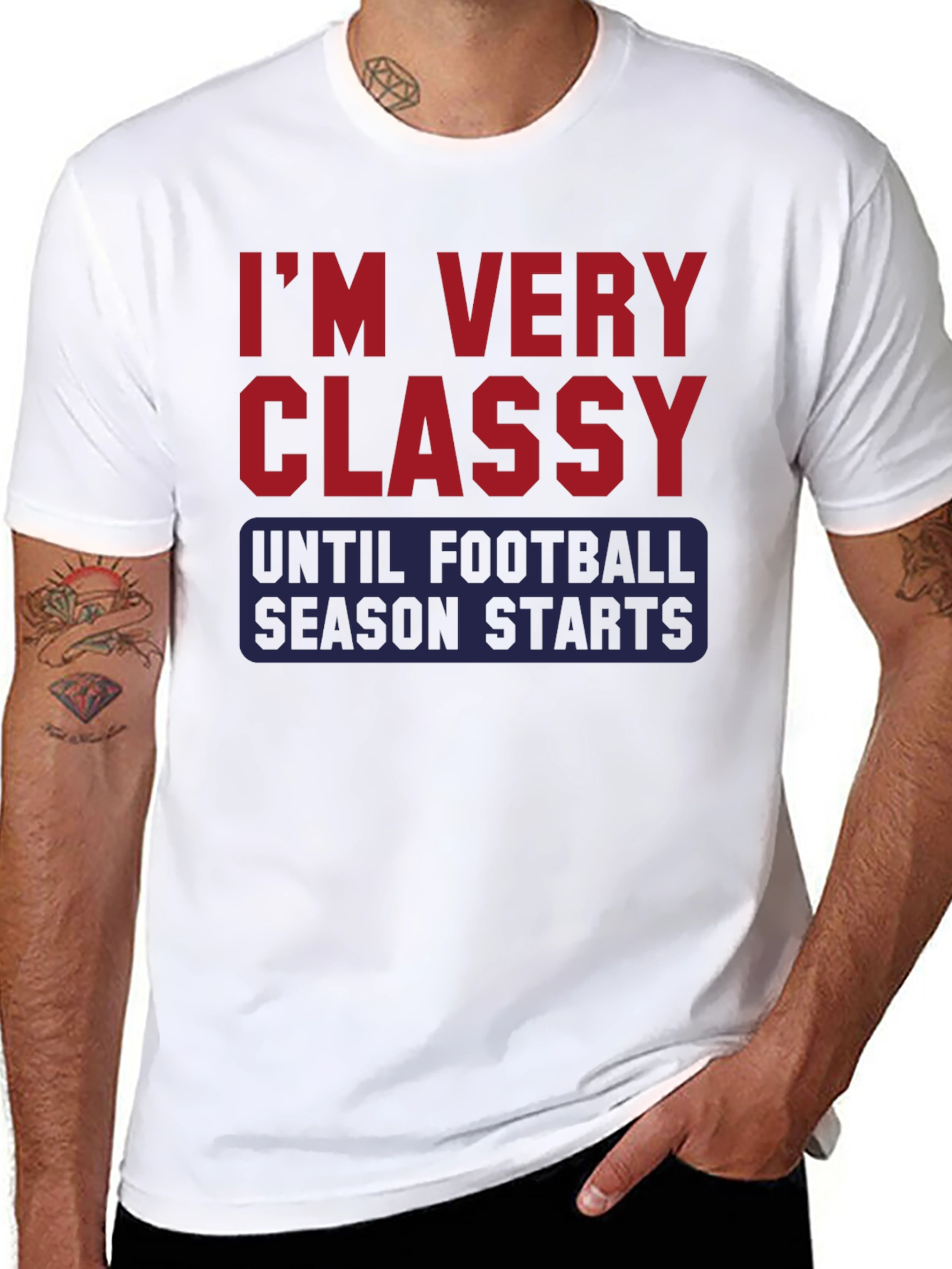 Classy Until Football Season T-Shirt