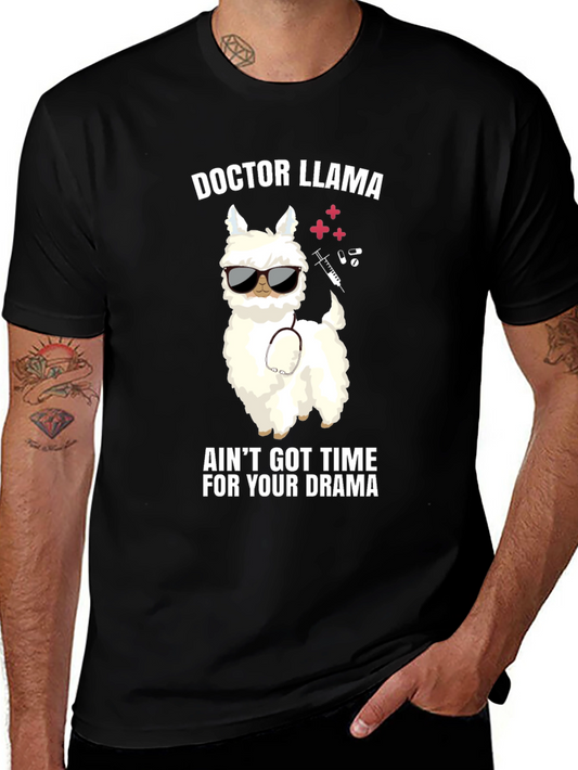 Doctor Llama Graphic T-Shirt - Aint Got Time For Drama