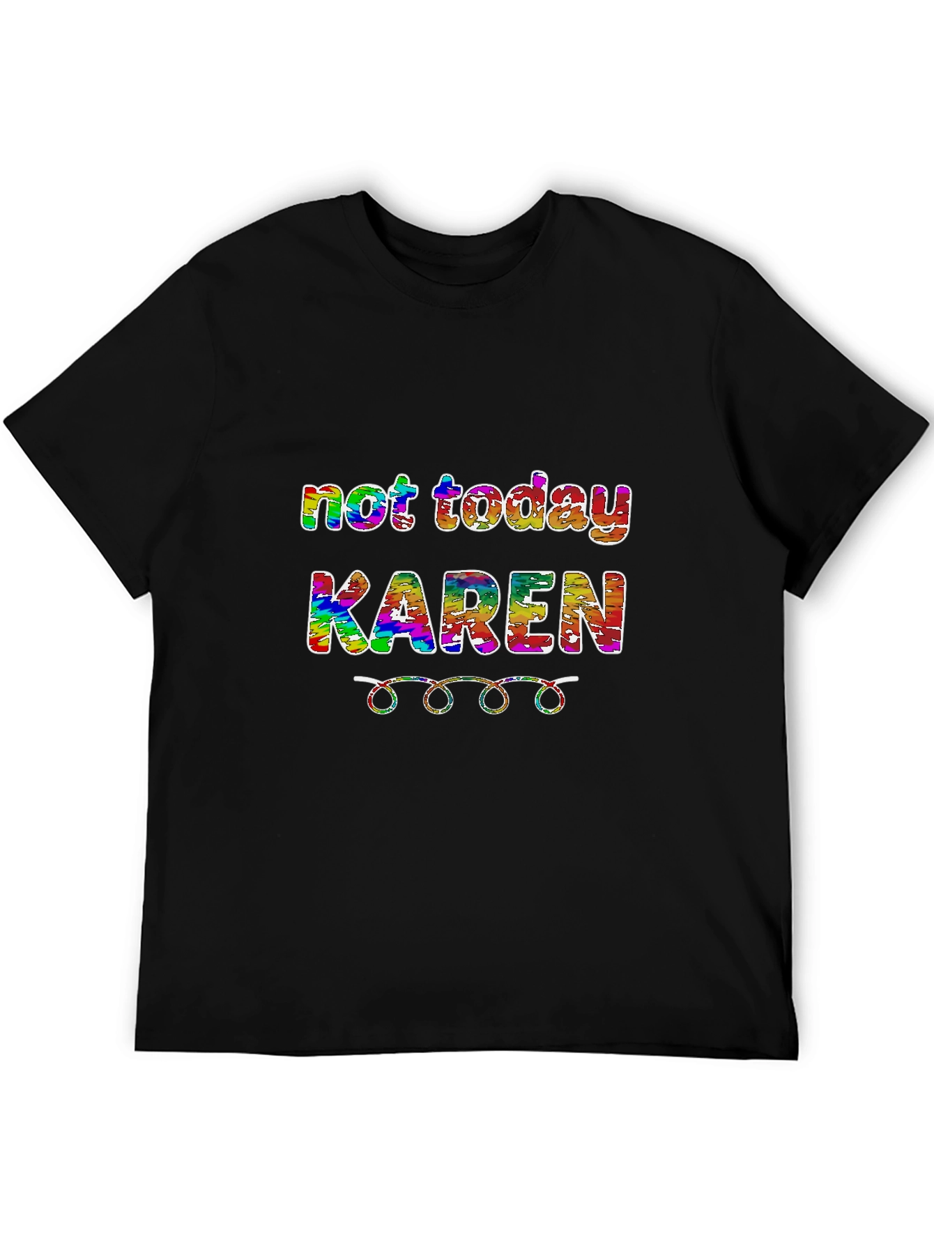 Not Today Karen Graphic Tee