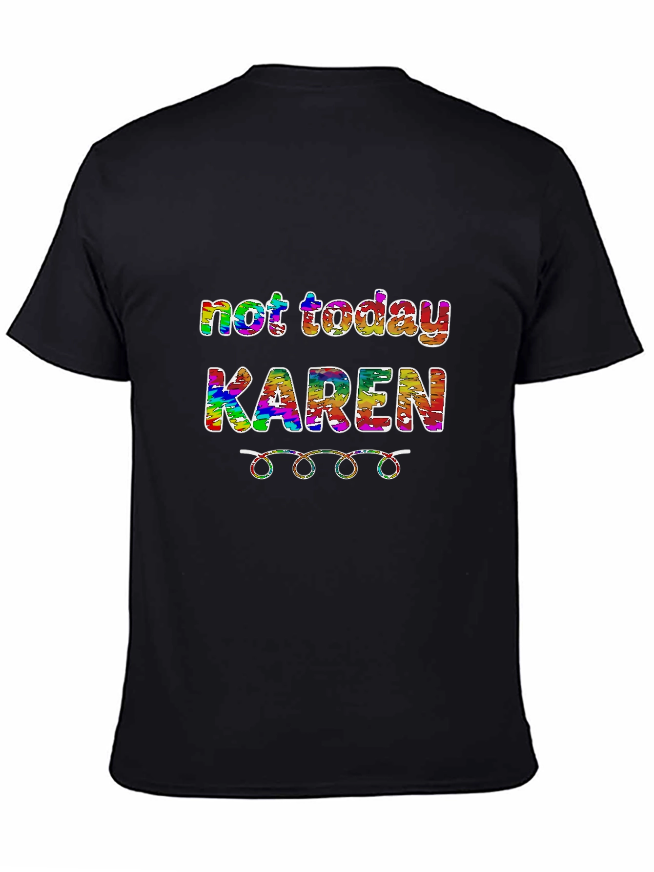 Not Today Karen Graphic Tee