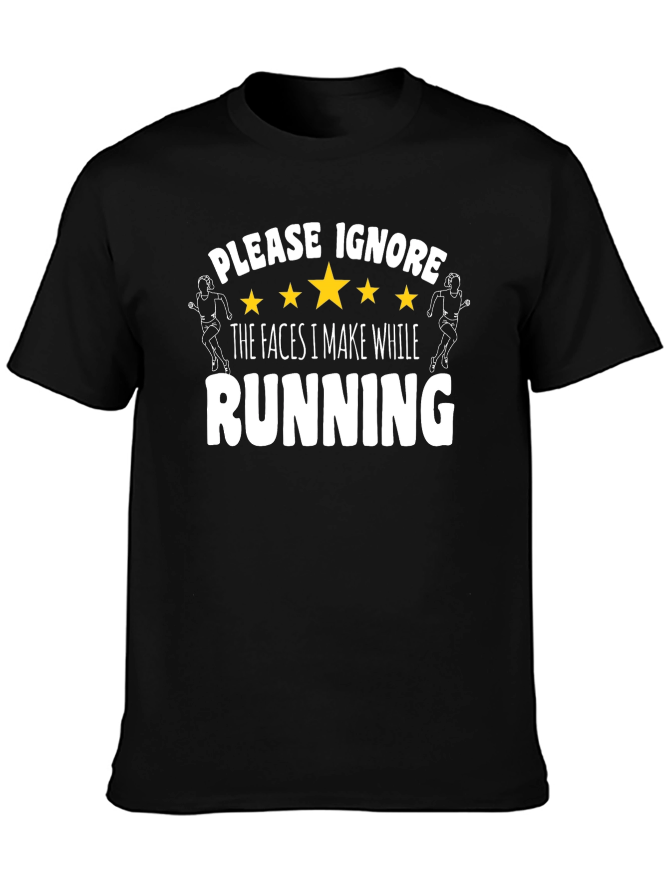 Funny Running T-Shirt - Please Ignore My Faces