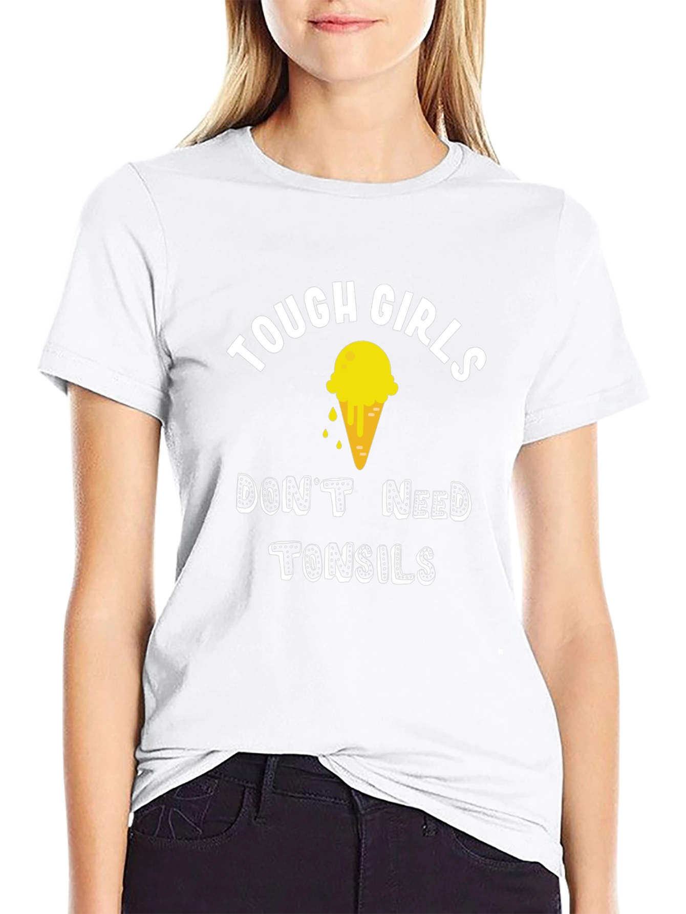 Tough Girls Dont Need Tonsils T-Shirt