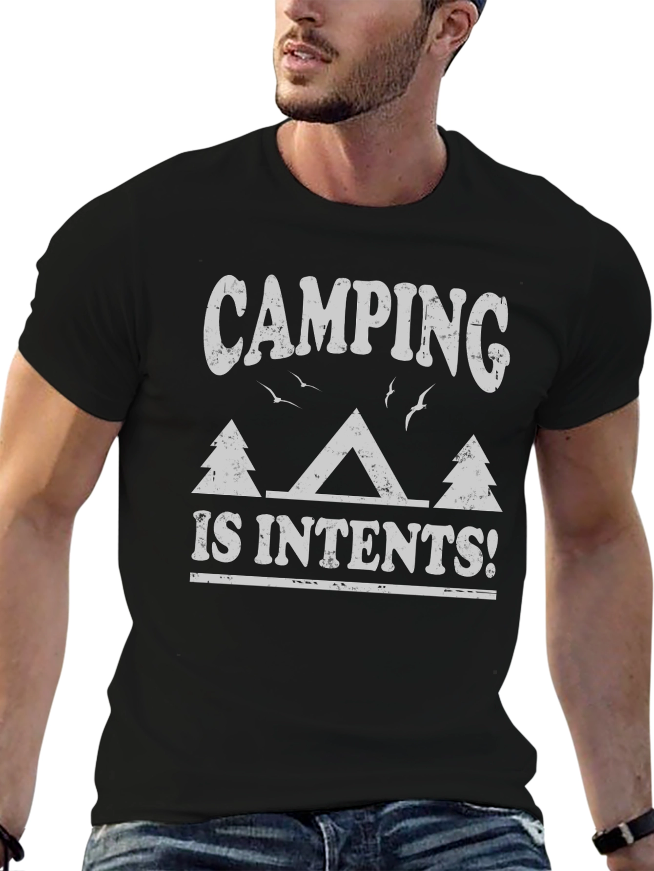 Camping is Intents T-Shirt - Nature Lover Tee