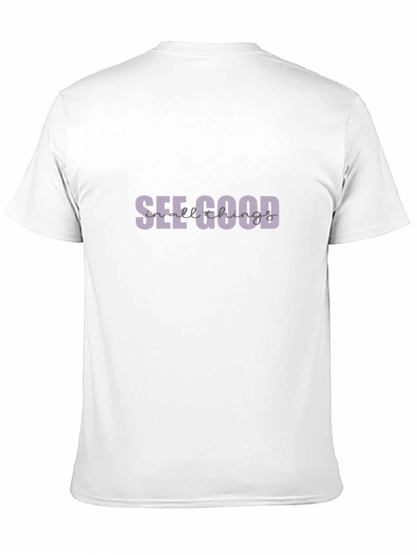 See Good T-Shirt - Positive Vibes Graphic Tee