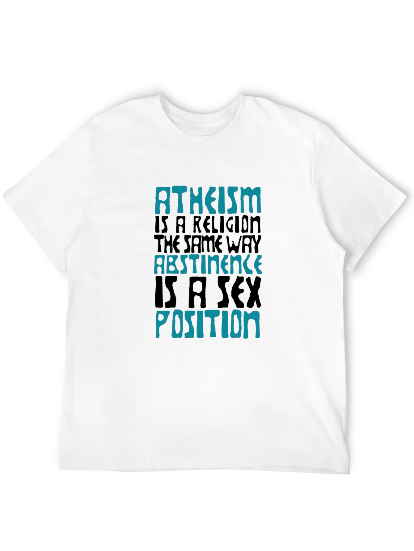 Atheism Abstinence Graphic Tee