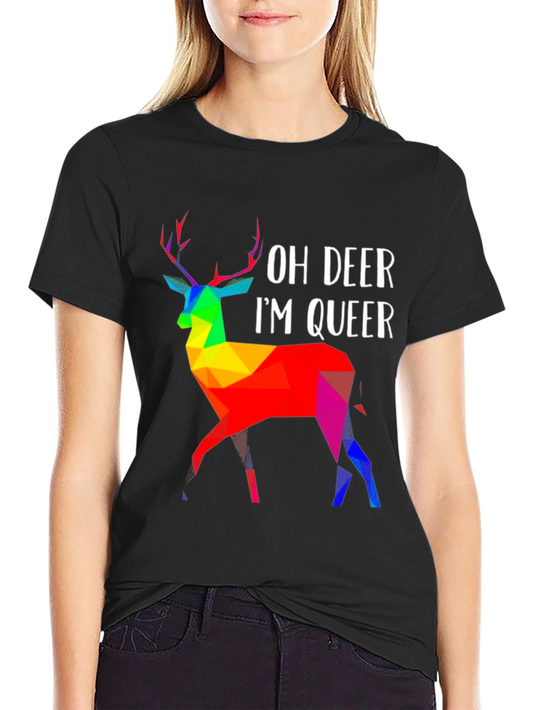 Oh Deer Im Queer LGBTQ+ Pride T-Shirt