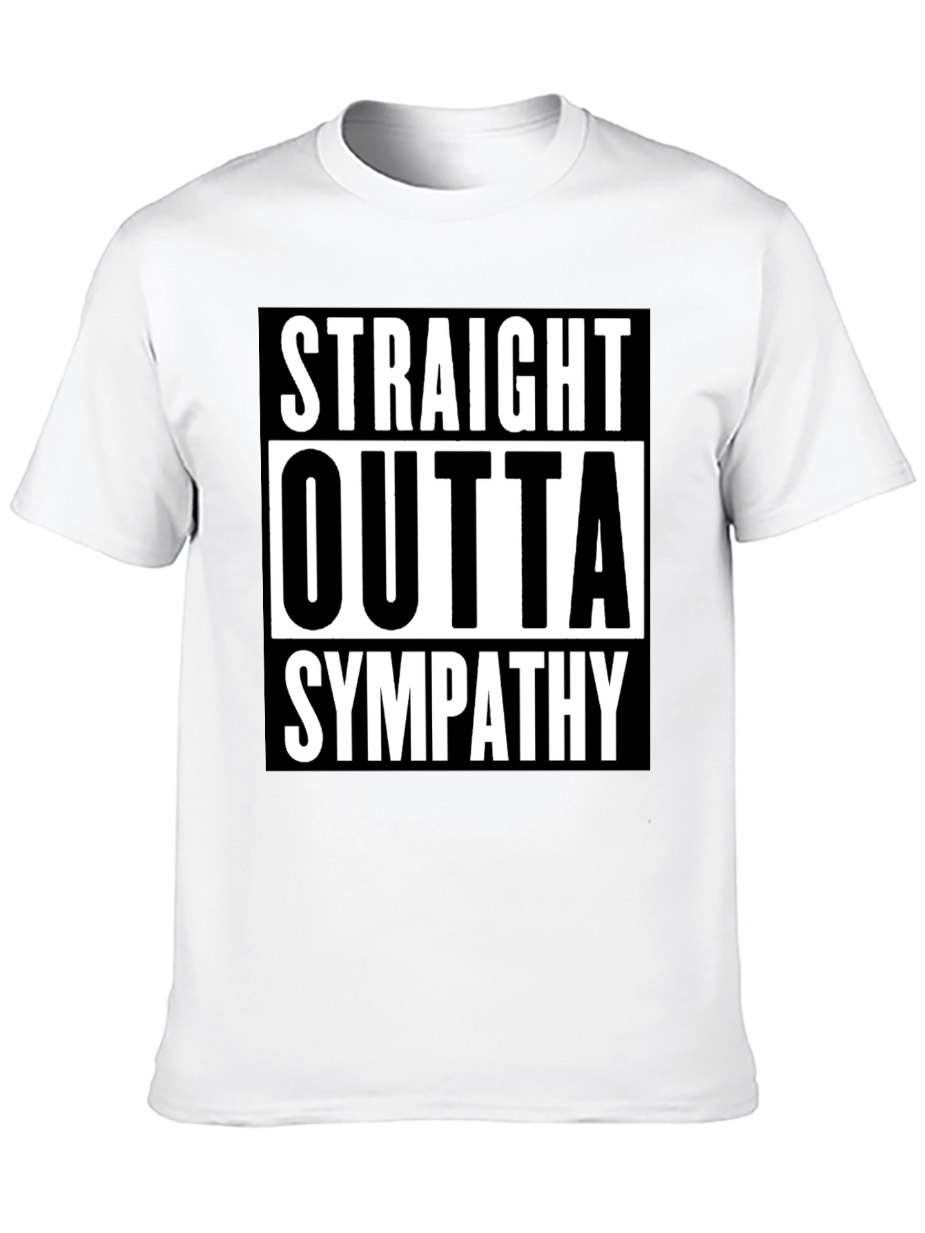 Straight Outta Sympathy Graphic Tee