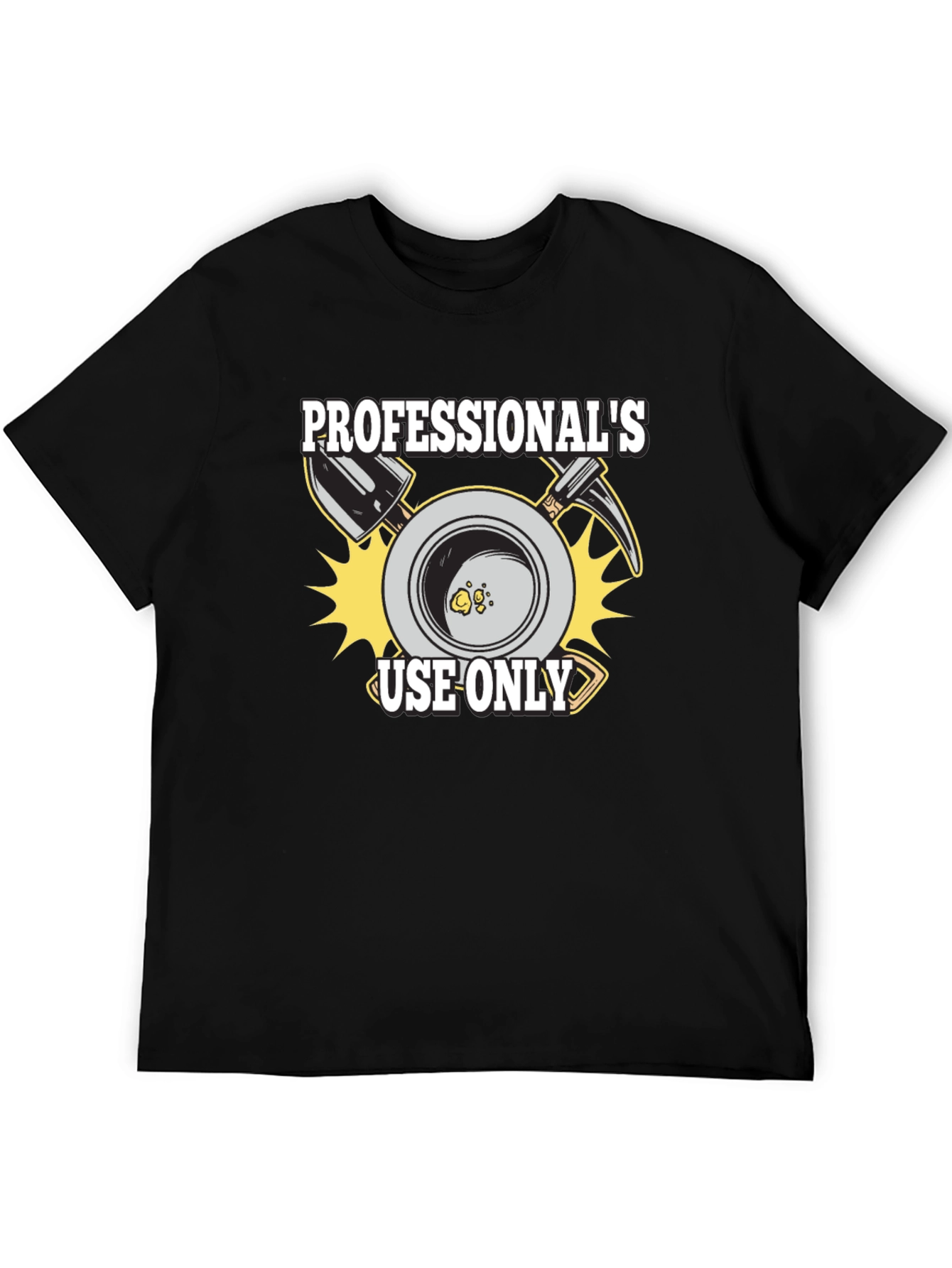 Professionals Use Only Black T-Shirt