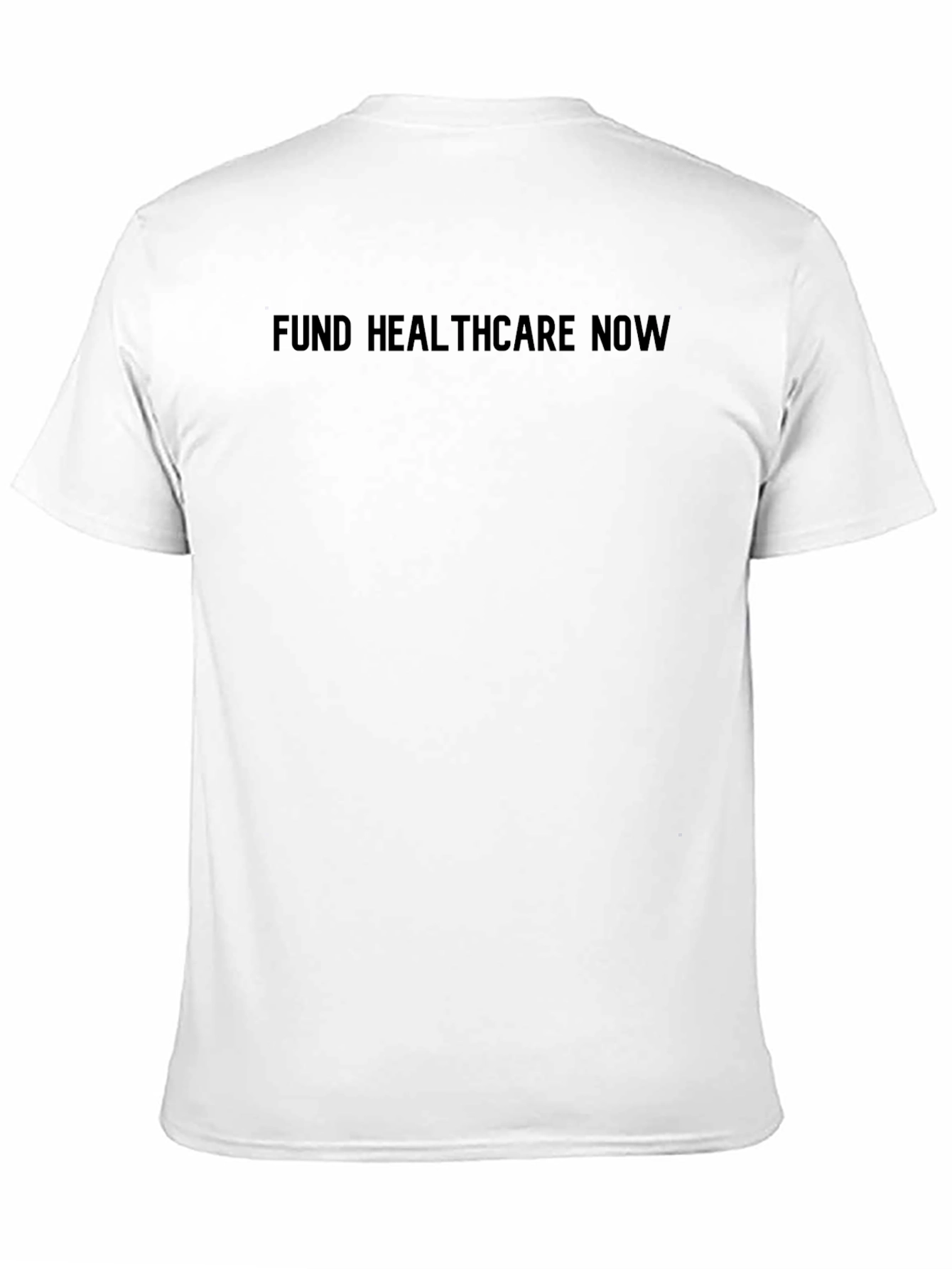 Fund Healthcare Now - Black T-Shirt