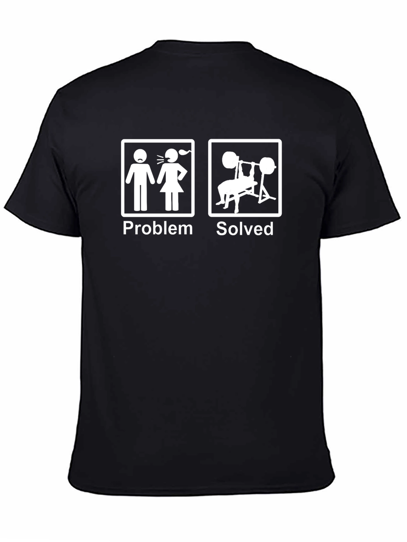 Problem Solved Gym Humor T-Shirt
