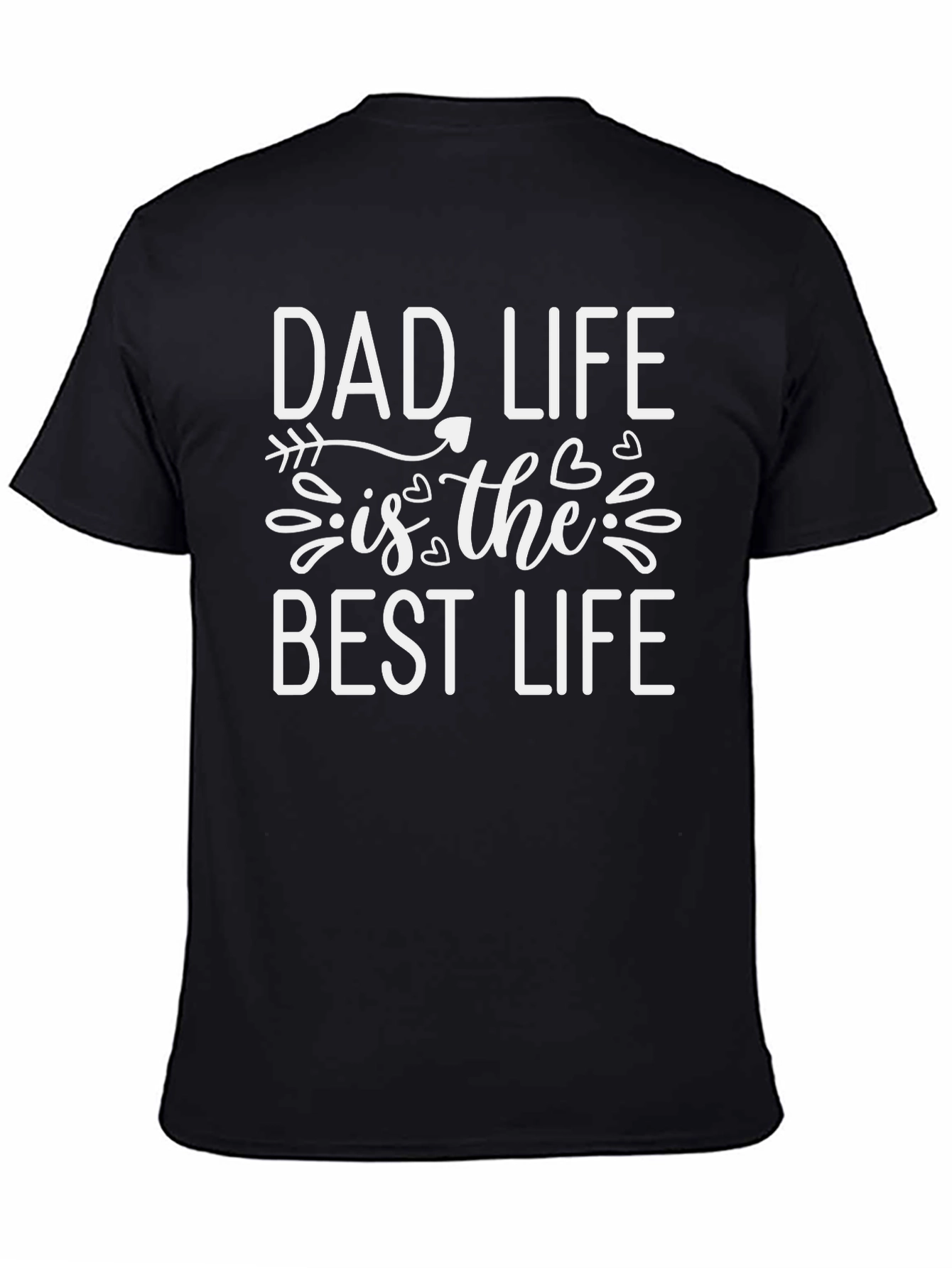 Dad Life is the Best Life Graphic Tee