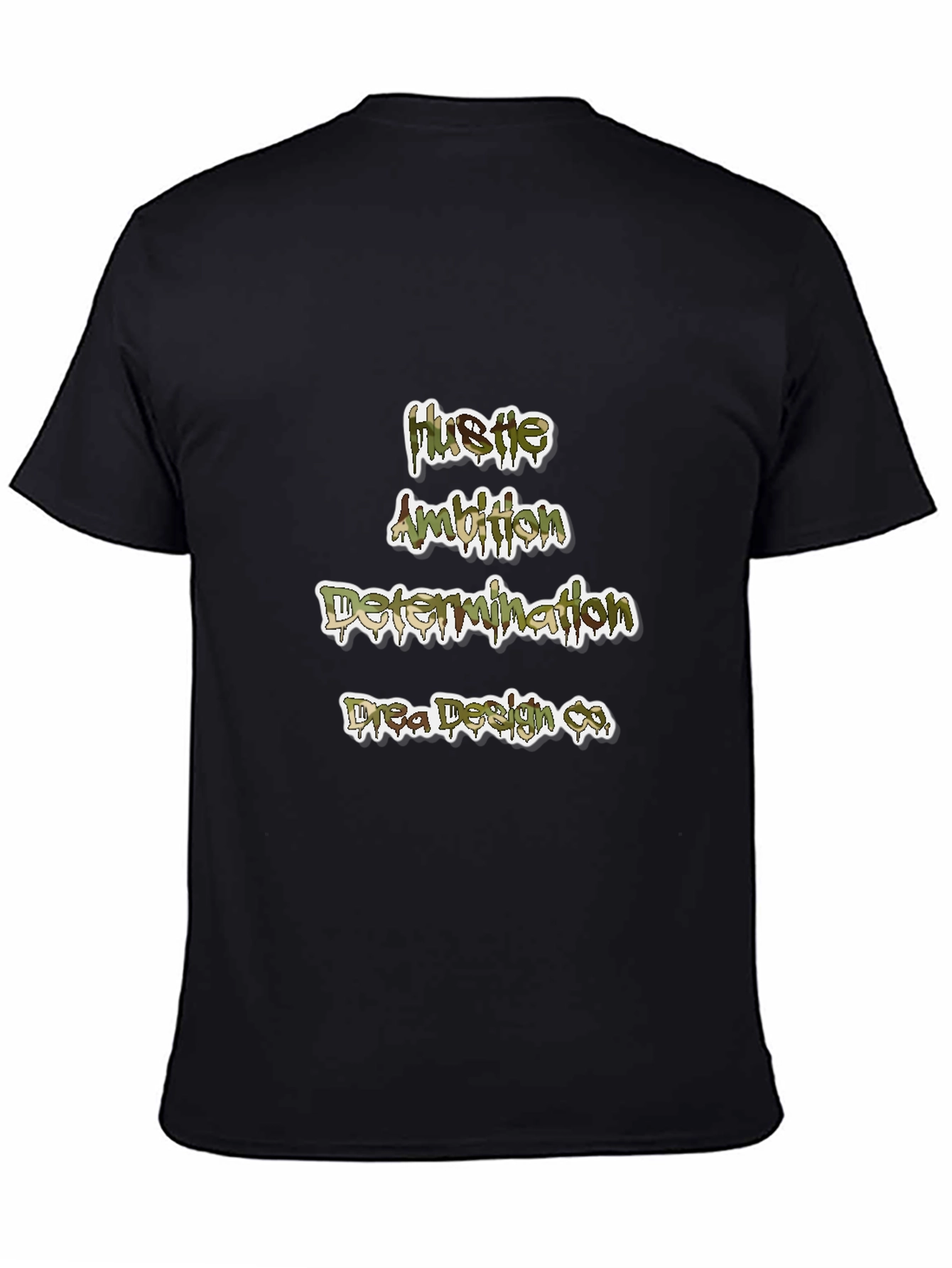 Hustle Ambition Determination T-Shirt
