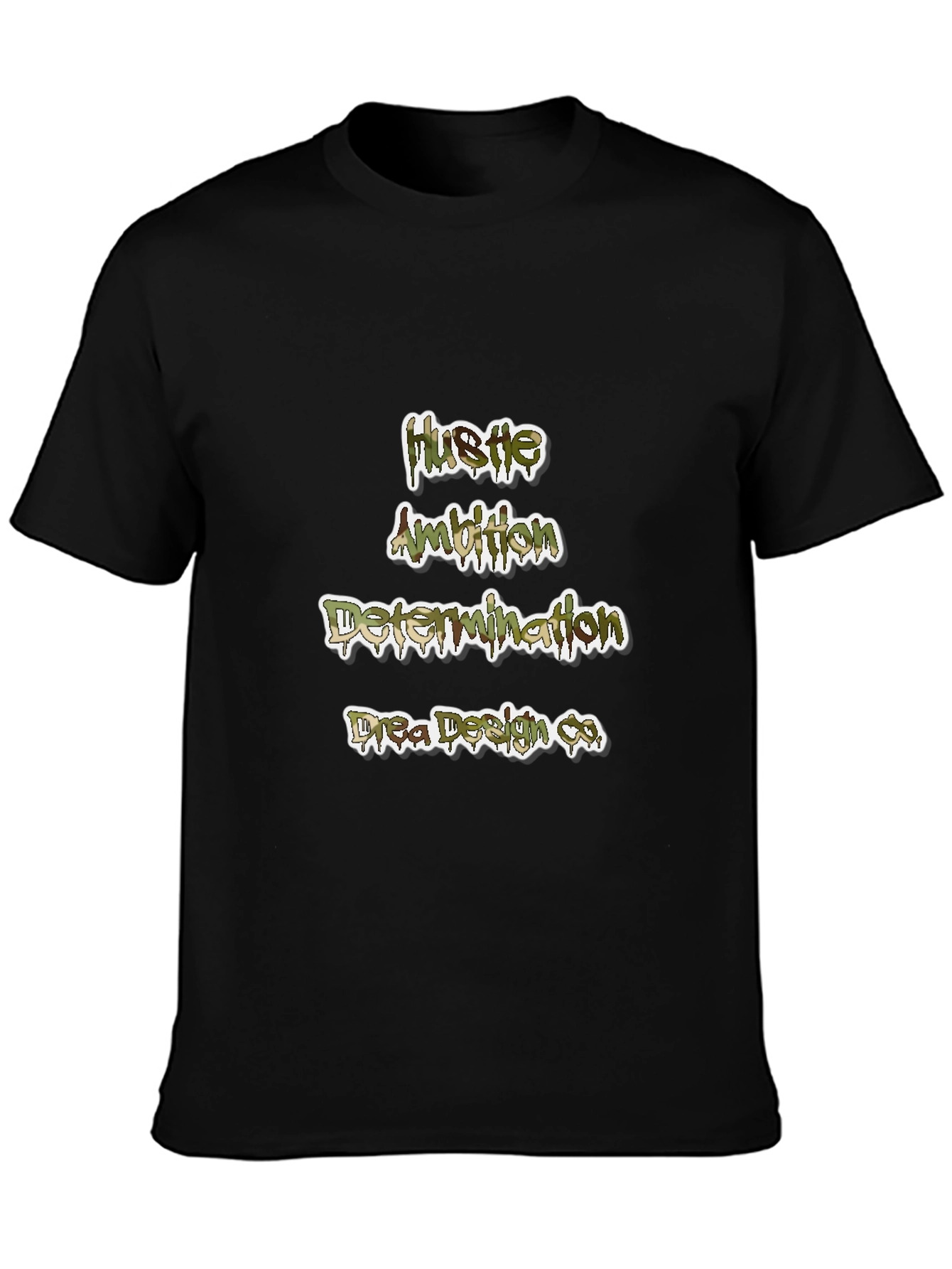 Hustle Ambition Determination T-Shirt