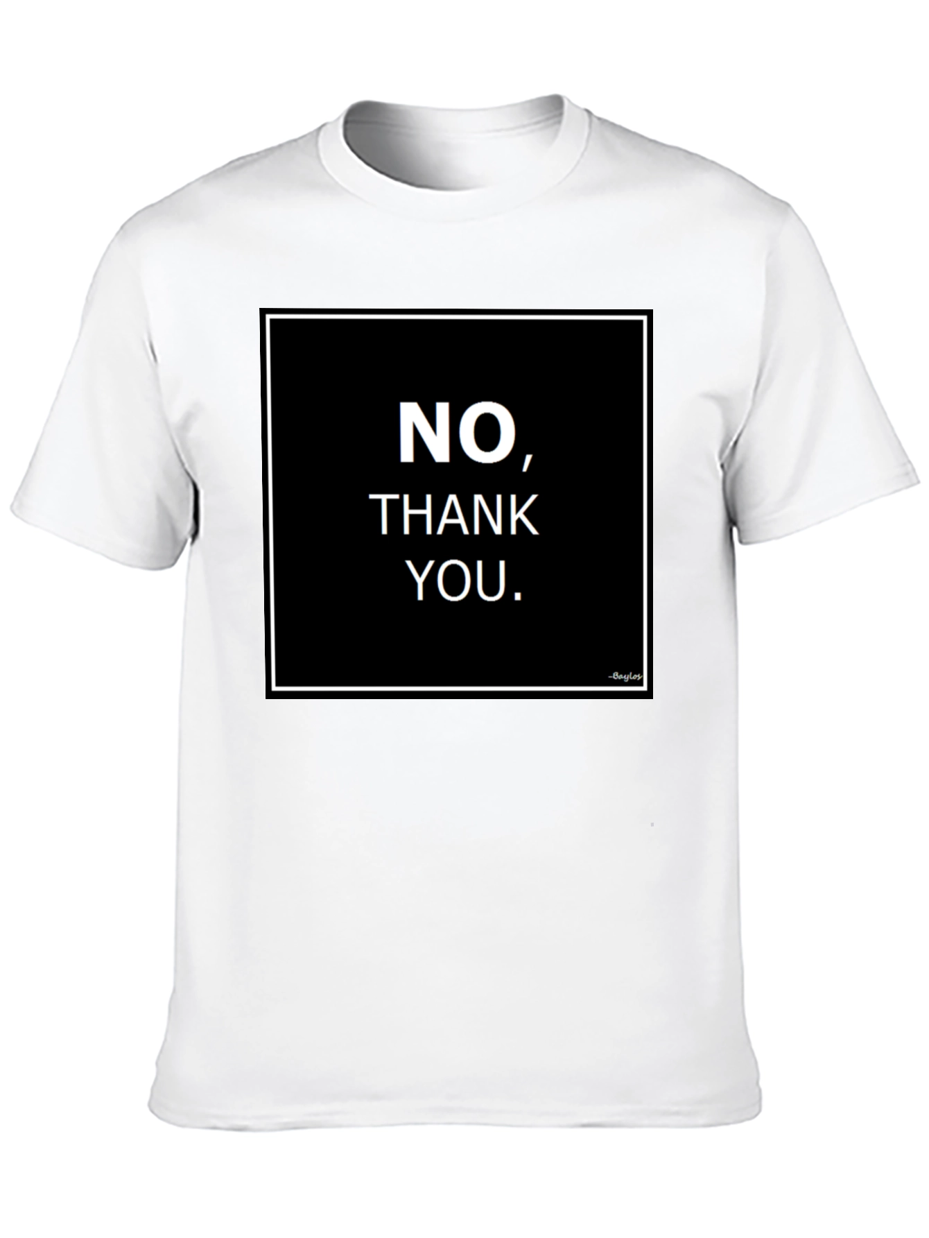 No Thank You Graphic Tee - Bold Statement Shirt